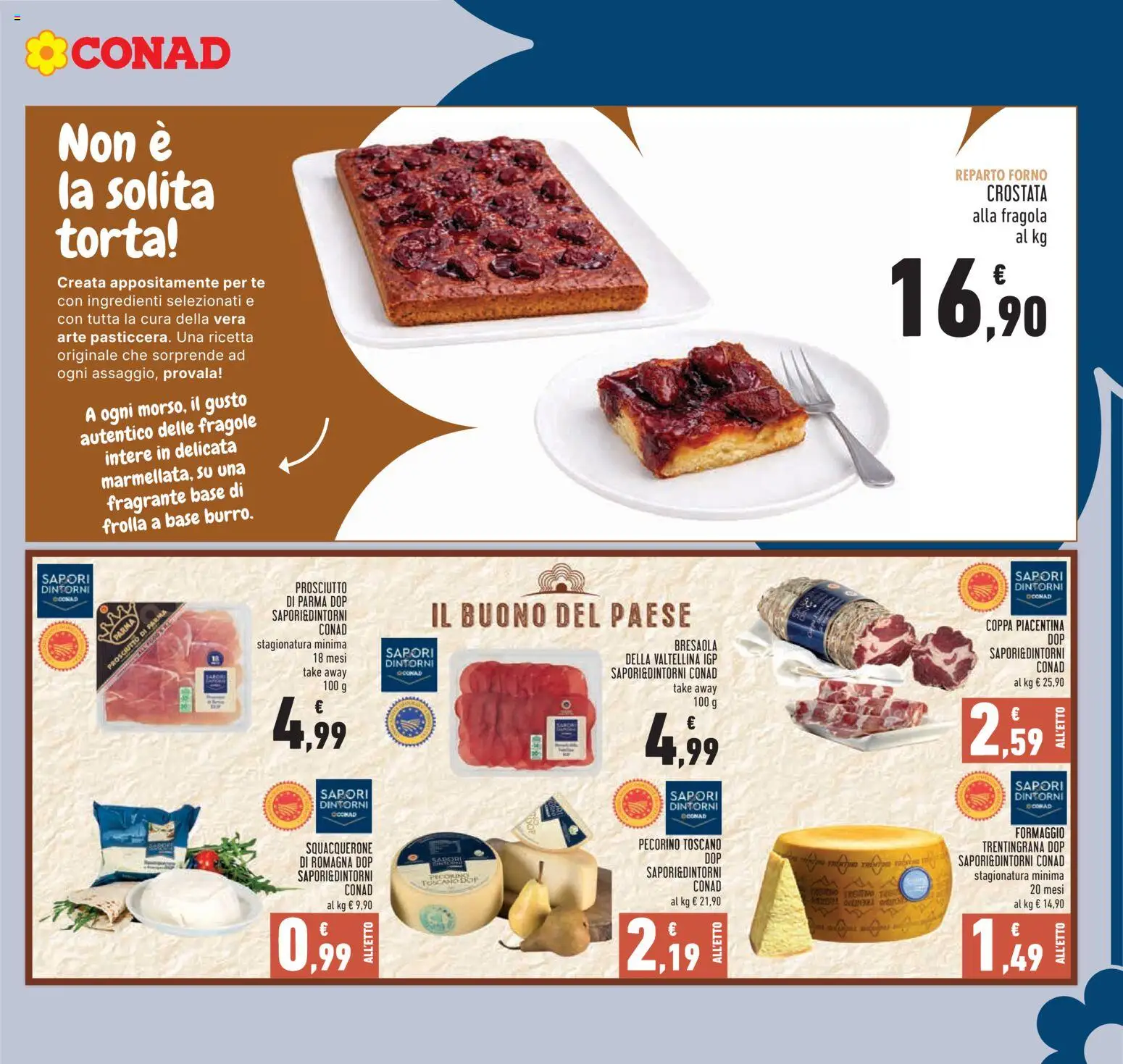 Volantino Conad del 08.04.2026 | Pagina: 9 | Prodotti: Prosciutto di Parma, Tè, Bresaola, Torta