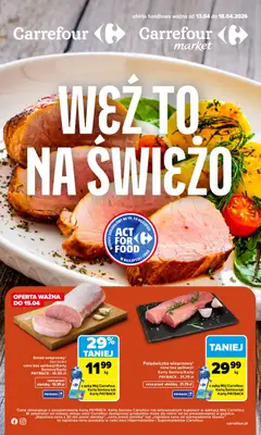 Pogląd oferty "Carrefour gazetka - Weź to na świeżo" - ważna od 13.04.2026