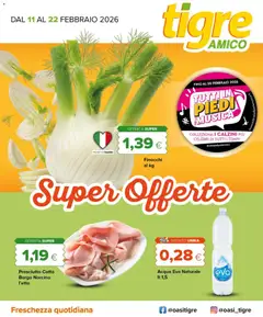 Anteprima del volantino Tigre Amico Pescara catalogo valido a partire dal 10.02.2026