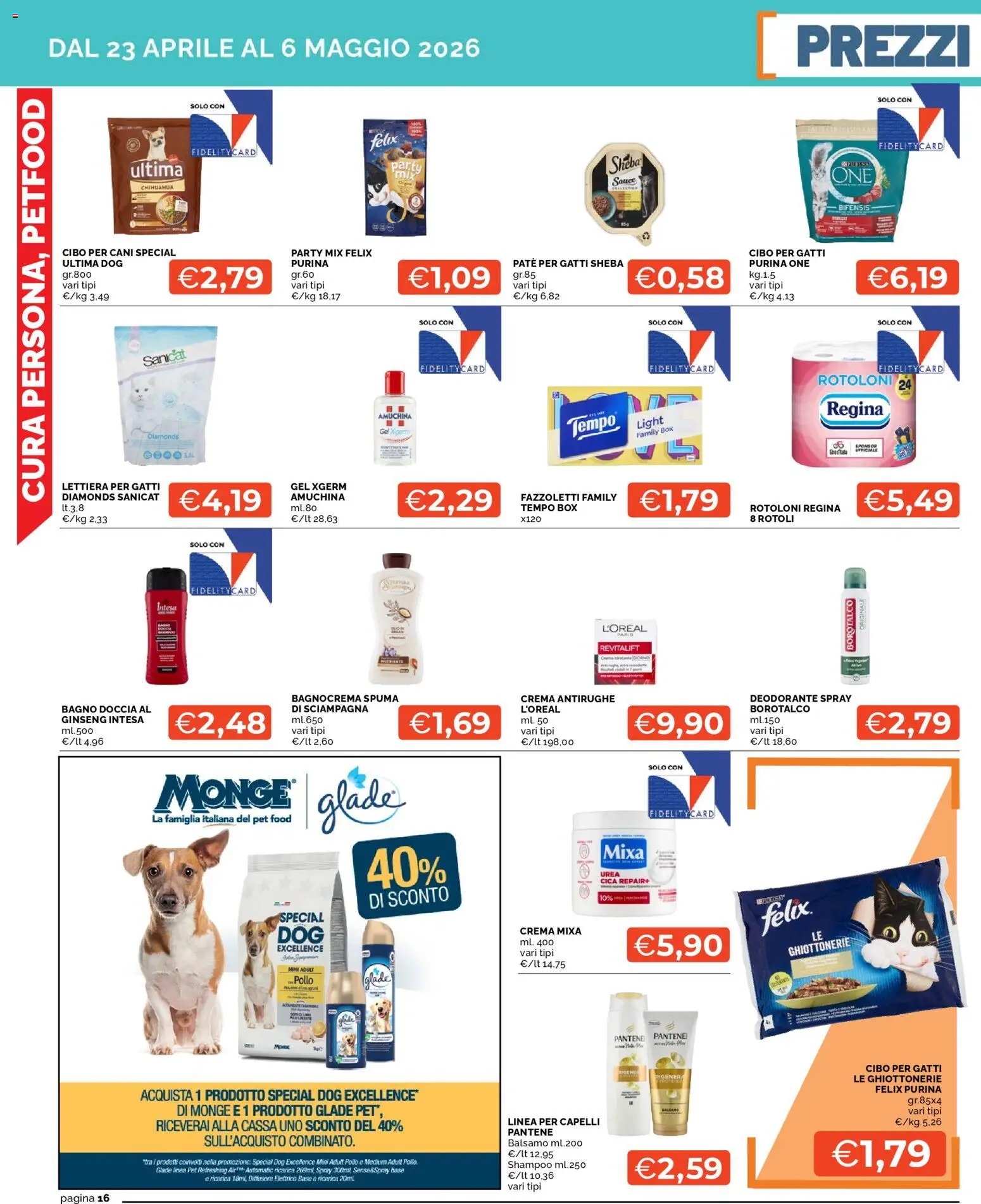 Volantino Mercatò del 23.04.2026 | Pagina: 16 | Prodotti: Shampoo, Crema, Paté, Lettiera per gatti