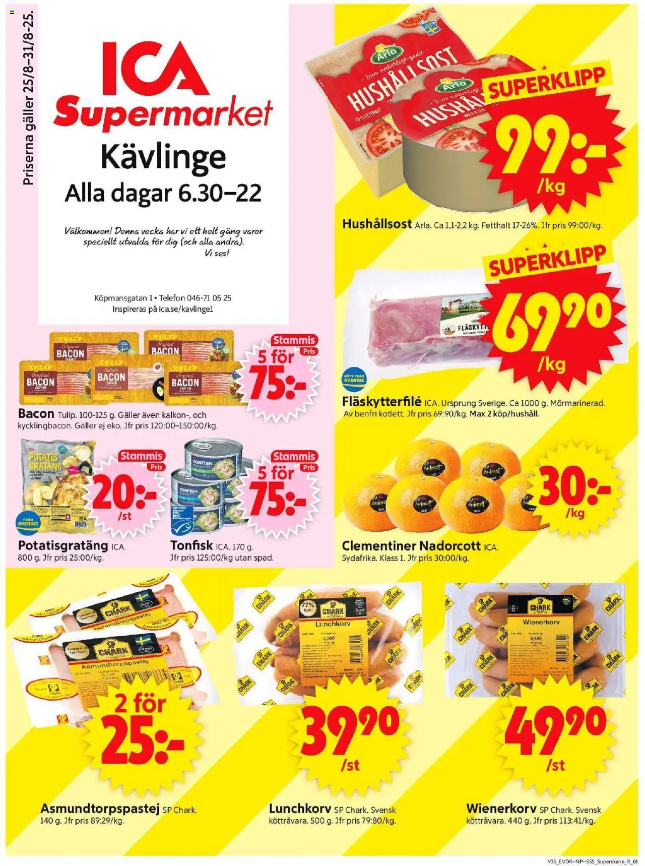 ICA Supermarket reklamblad aktuell från 25.08.2025 | Sida: 1 | Produkter: Bacon, Fläskytterfilé, Wienerkorv, Tonfisk