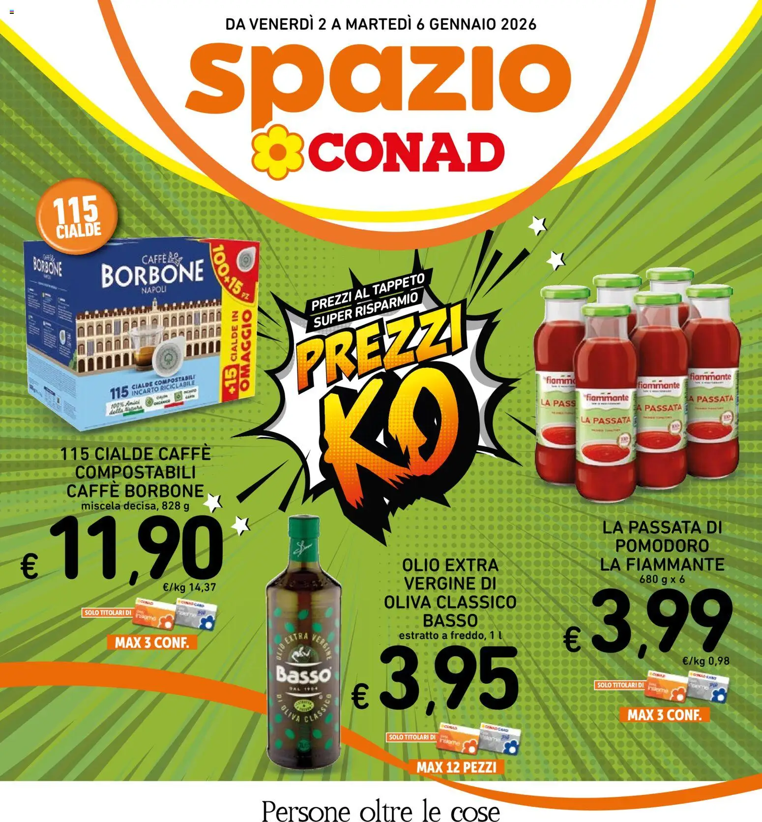 Volantino Spazio Conad del 02.01.2026 | Pagina: 1 | Prodotti: Caffè, Pomodoro, Passata di pomodoro, Tappeto
