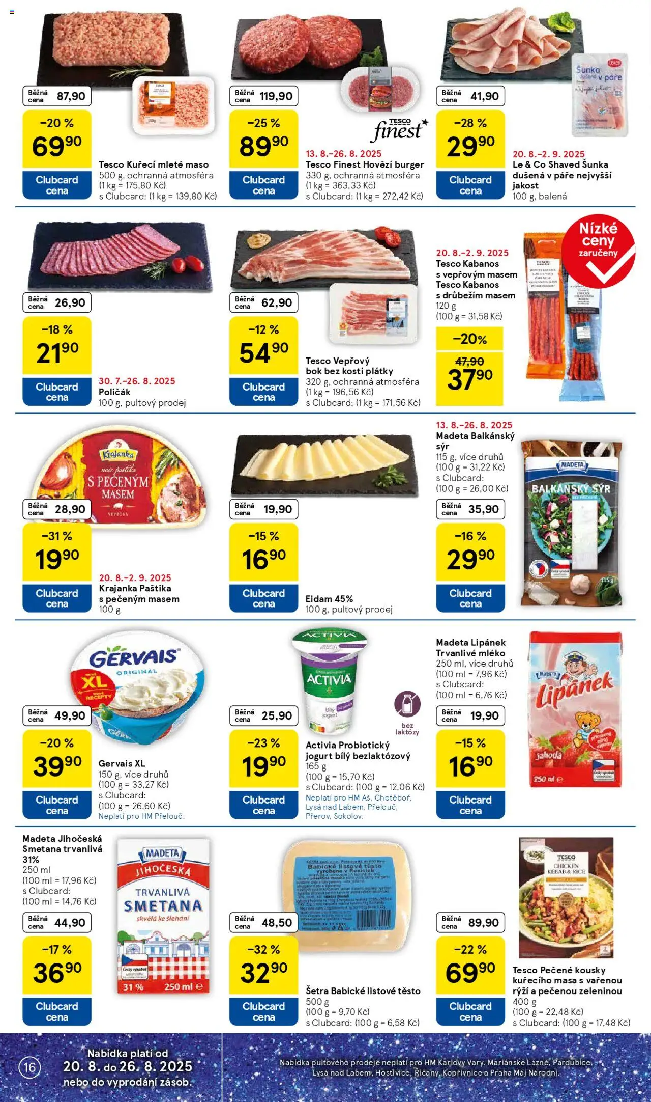 Tesco leták - Hypermarket od 20.08.2025 | Strana: 16 | Produkty: Sýr, Kuřecí mleté maso, Kabanos, Maso