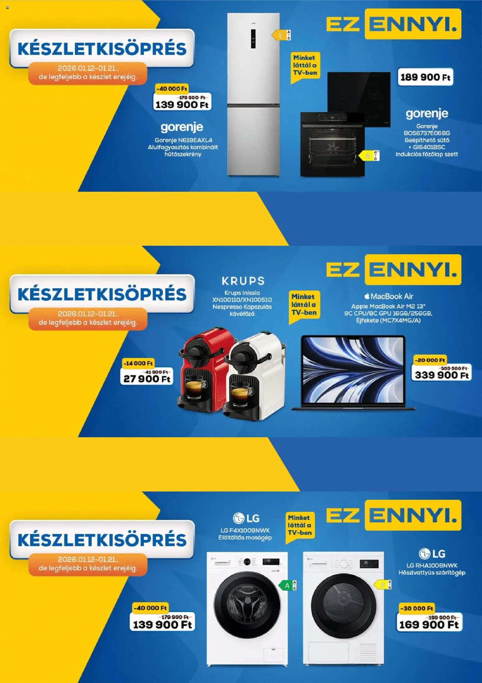 Euronics akciós ujság - amely érvényes a következő dátumtól: 12.01.2026 | Oldal: 1 | Termékek: Hűtőszekrény, Szárítógép, Kávéfőző, Elöltöltős mosógép