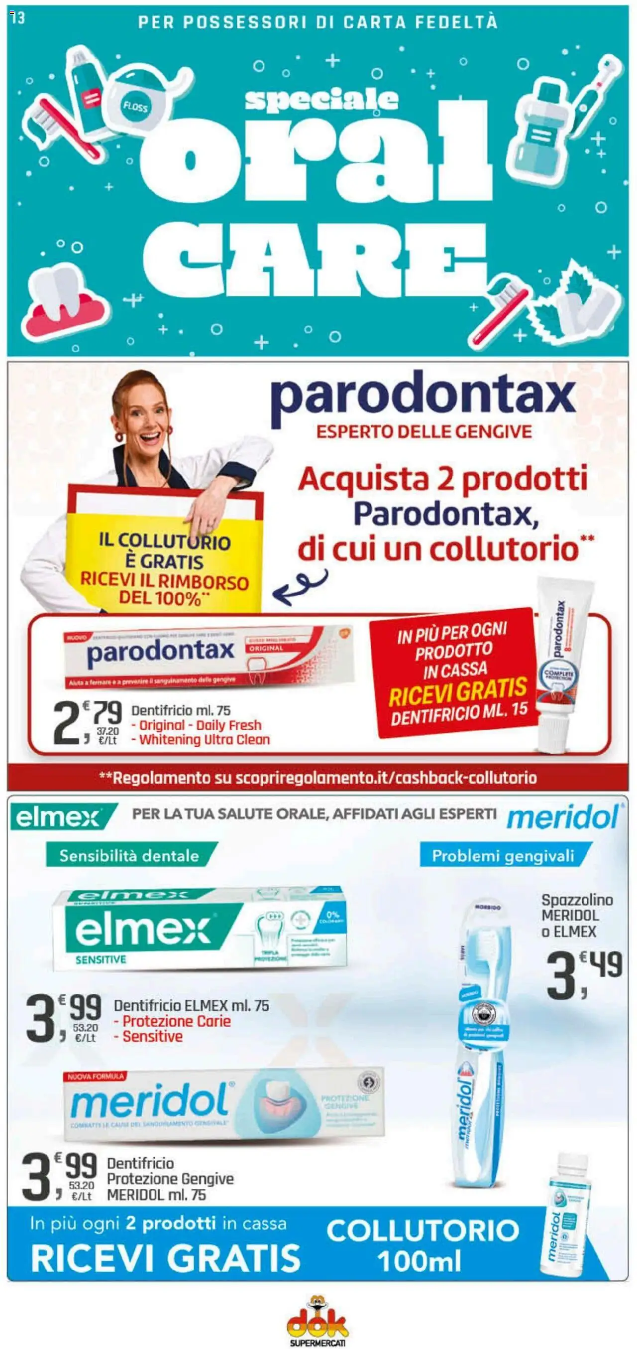 Volantino DOK del 09.10.2025 | Pagina: 13 | Prodotti: Dentifricio, Spazzolino, Collutorio