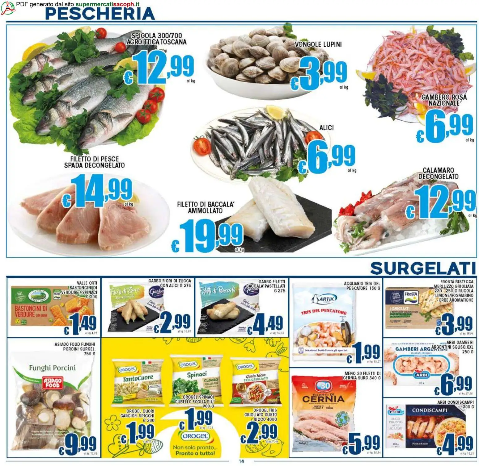 Volantino Sacoph del 27.03.2026 | Pagina: 14 | Prodotti: Merluzzo, Vongole, Spinaci, Carciofi
