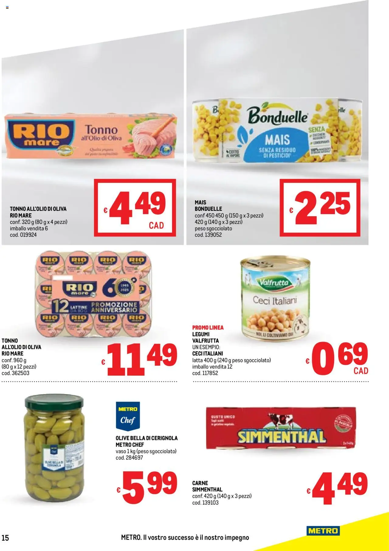 Volantino Metro del 11.09.2025 | Pagina: 15 | Prodotti: Ceci, Tonno, Mais, Metro