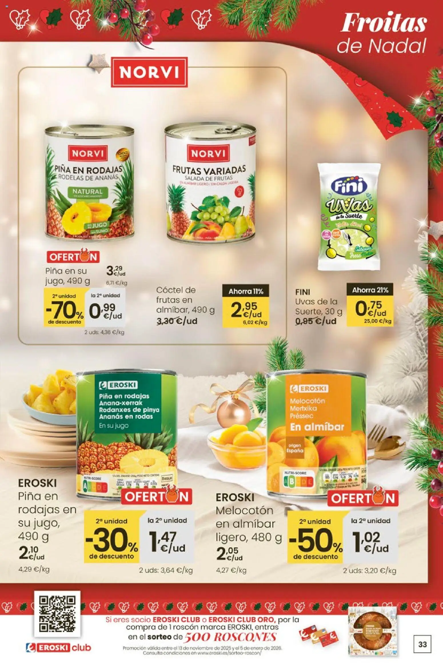 Eroski - Nadal │ válido desde el 18.12.2025 | Página: 33 | Productos: Τζίντζερ, Jugo, Piña