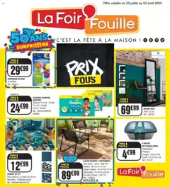 La Foir'Fouille - Prévisualisation de La Foir'Fouille catalogue semaine 31 valide à partir de 28.07.2025