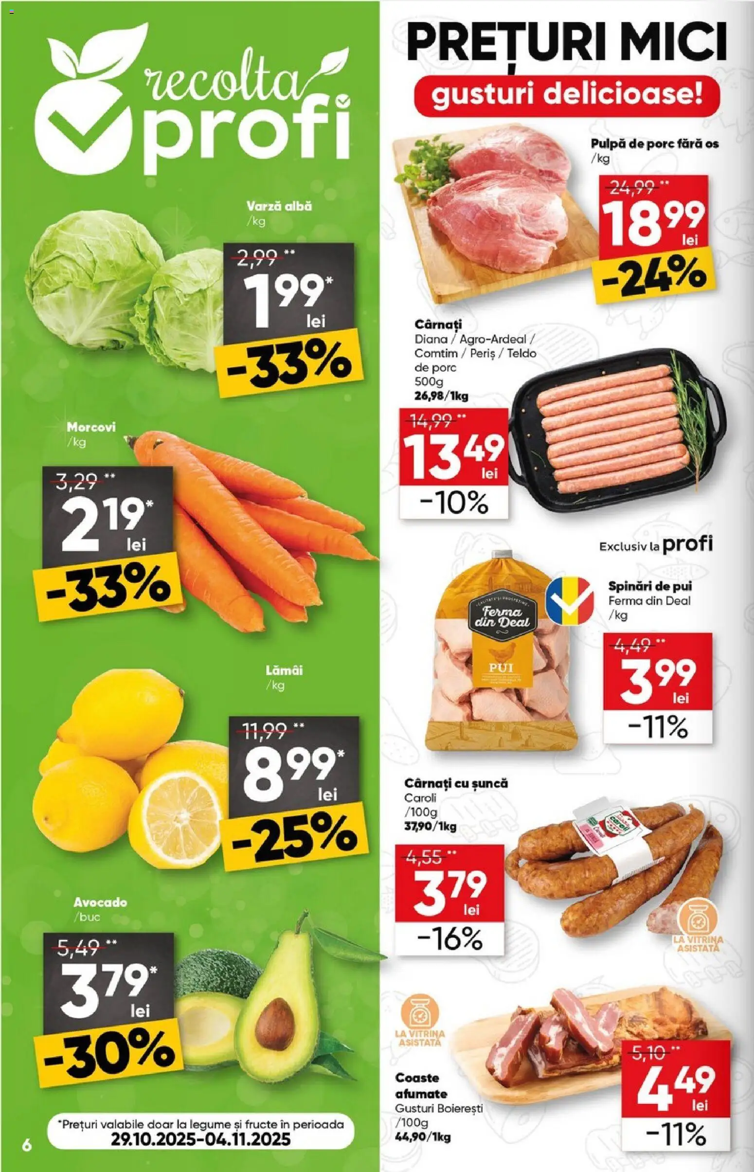 Noul catalog Profi – valabil de la 29.10.2025 | Pagină: 6 | Produse: Vitrină, Șuncă, Morcovi, Fructe