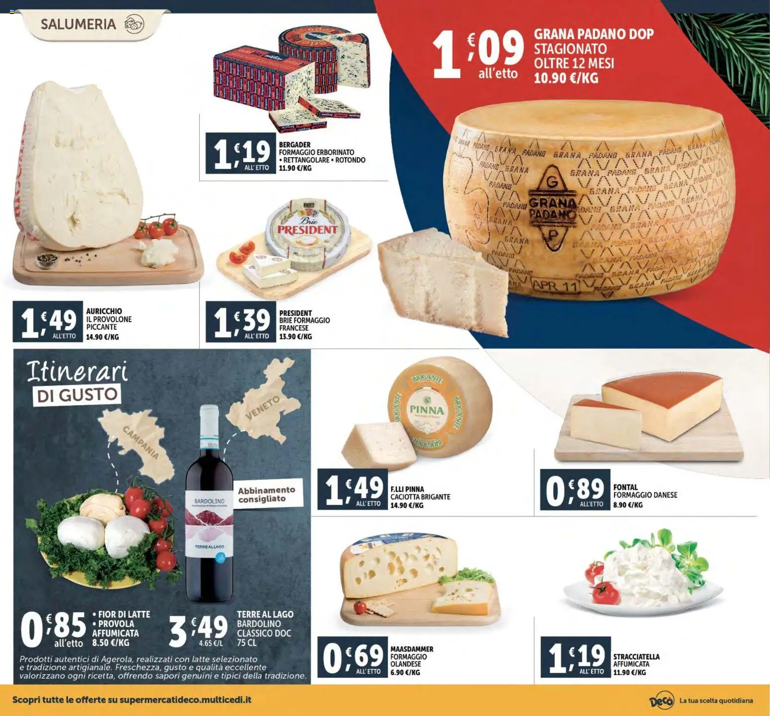 Volantino Decò del 02.12.2025 | Pagina: 10 | Prodotti: Provolone, Grana Padano, Provola, Stracciatella