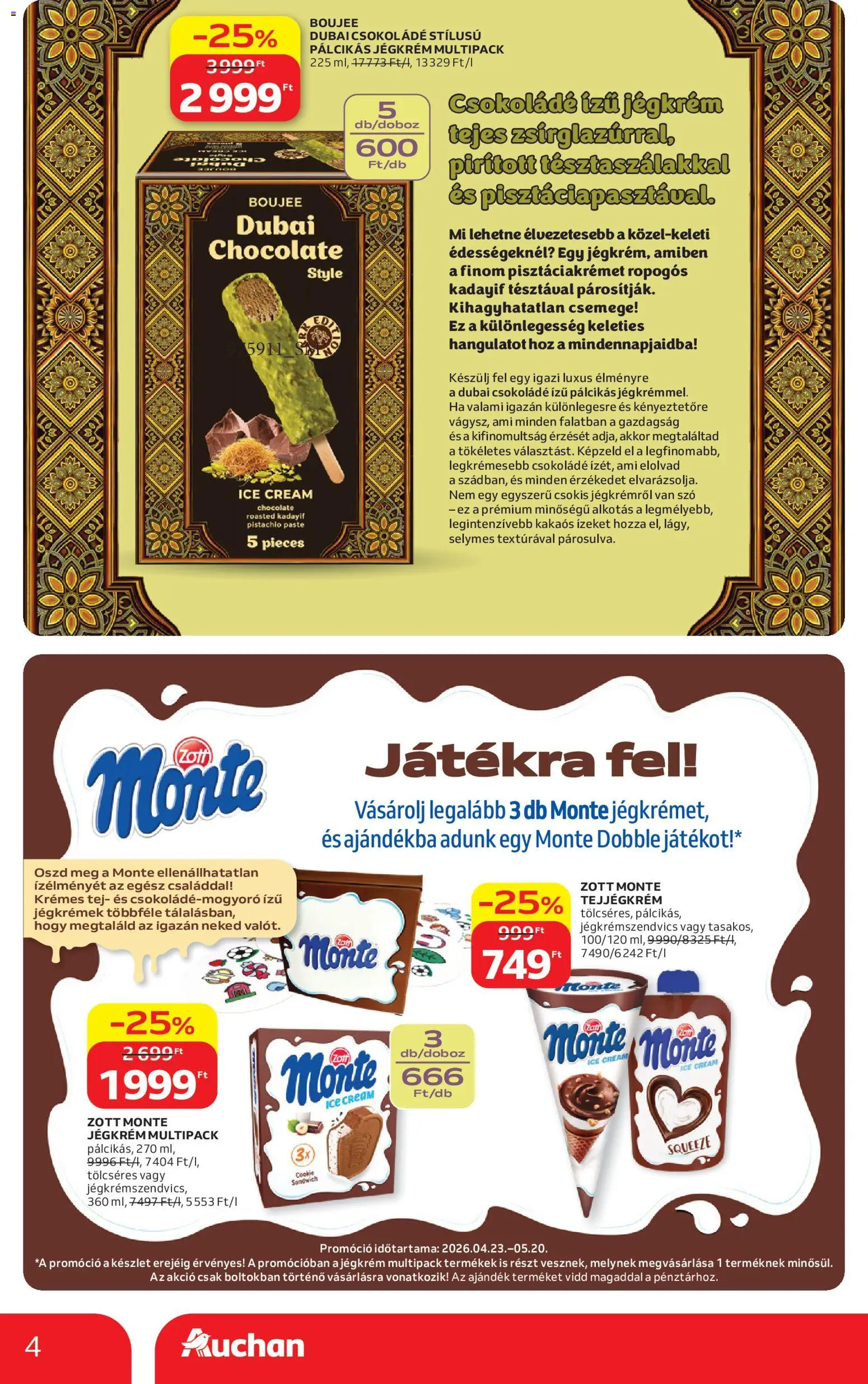 Auchan akciós ujság - amely érvényes a következő dátumtól: 23.04.2026 | Oldal: 4 | Termékek: Tej, Csokoládé, Jégkrém, Pálcikás jégkrém