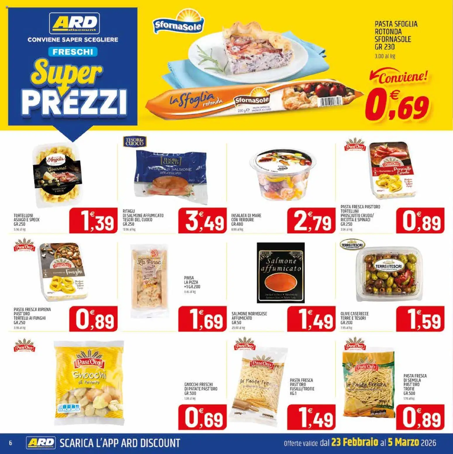 Volantino ARD Discount del 23.02.2026 | Pagina: 6 | Prodotti: Salmone affumicato, Salmone, Verdure, Tortelloni
