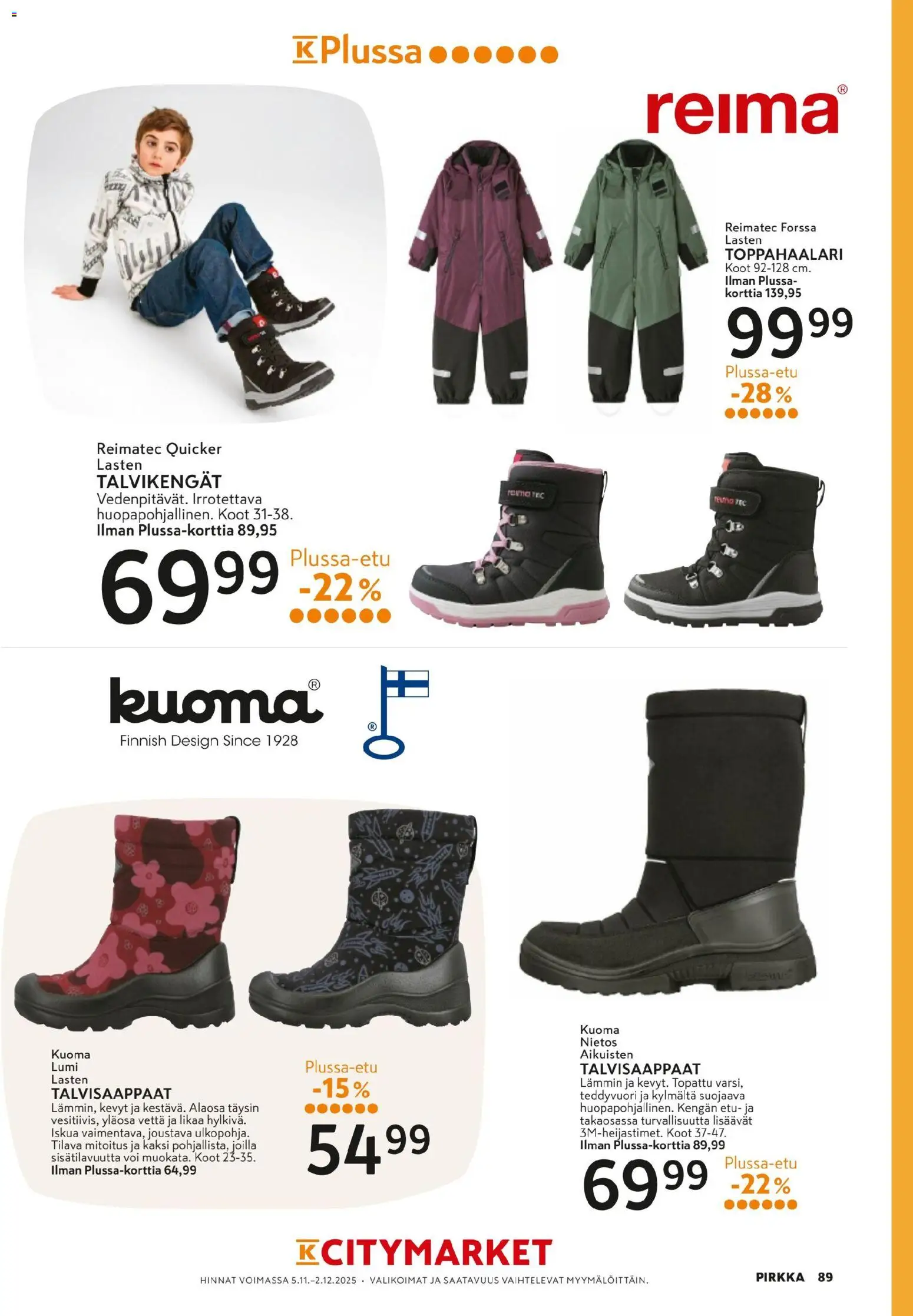 K-Citymarket - Pirkka – voimassa 05.11.2025 alkaen | Sivu: 88 | Tuotteet: Voi, Talvikengät