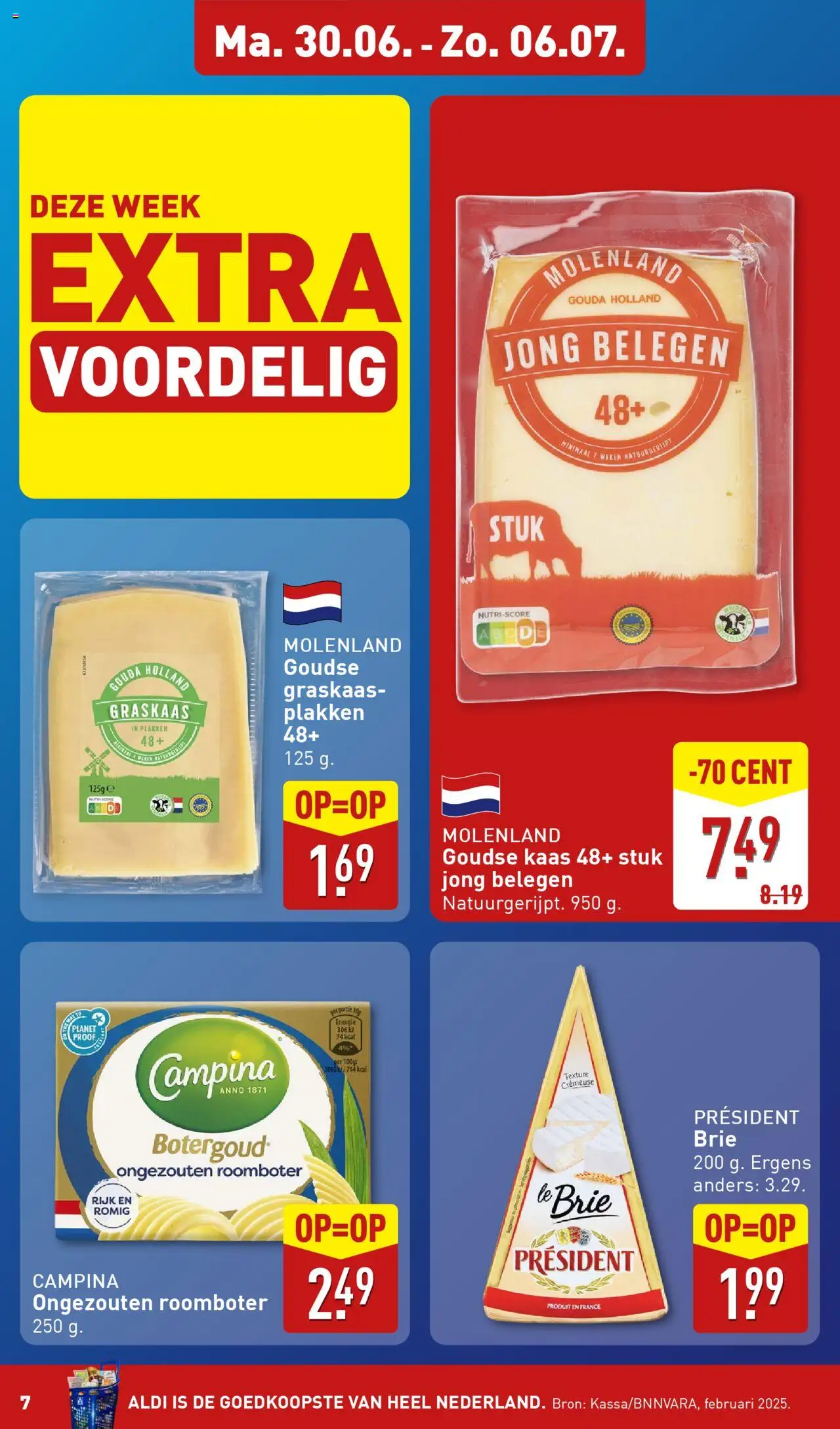  | Pagina: 7 | Producten: Kaas, Brie, Roomboter, Gouda