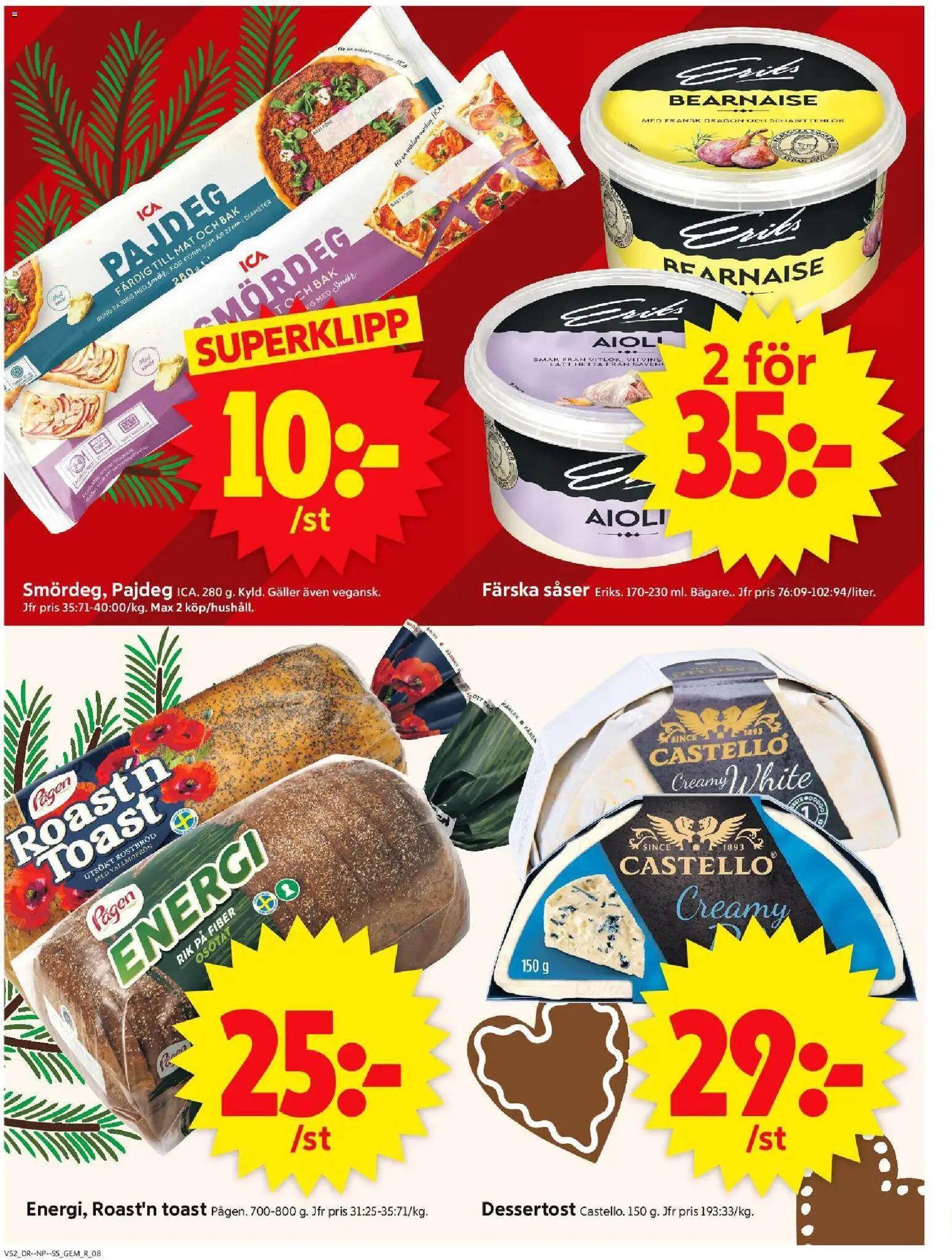 ICA Supermarket reklamblad aktuell från 22.12.2025 | Sida: 10 | Produkter: Gem, Rostbröd, Aioli, Smör