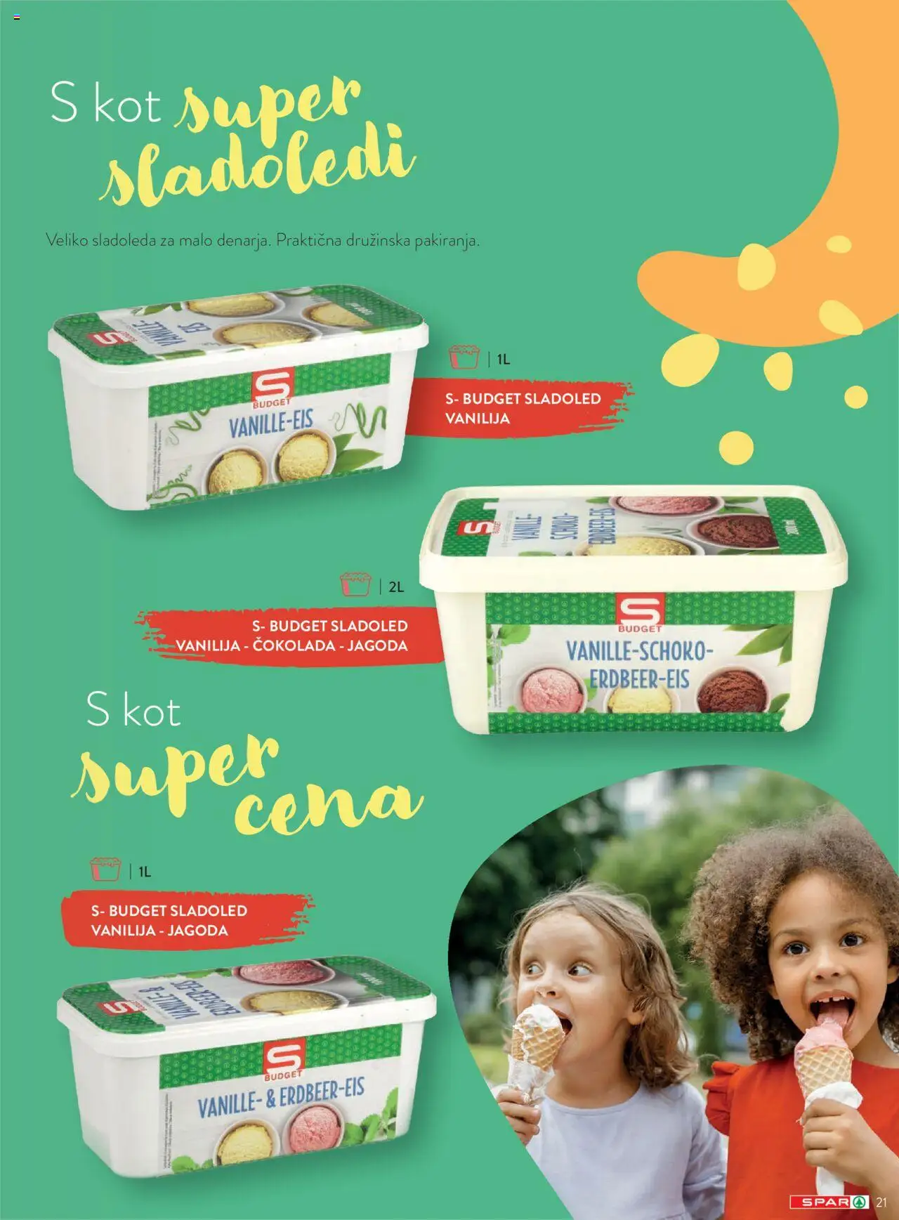 Spar katalog sladoleti │ velja od 14.04.2025 | Stran: 21 | Izdelki: Cokolada, Sladoled