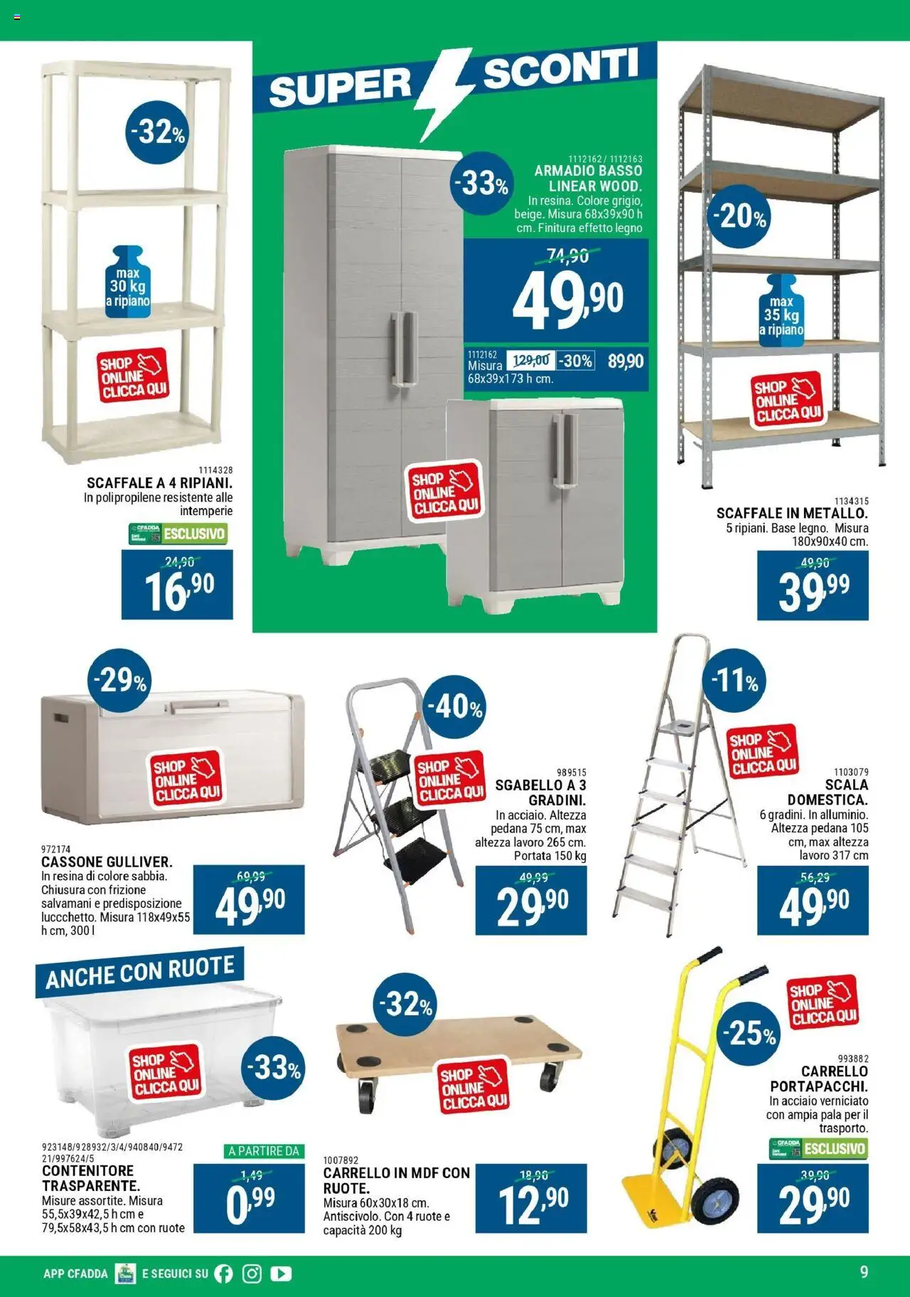 Volantino CFadda del 02.10.2025 | Pagina: 9 | Prodotti: Carrello, Sgabello, Scaffale, Armadio