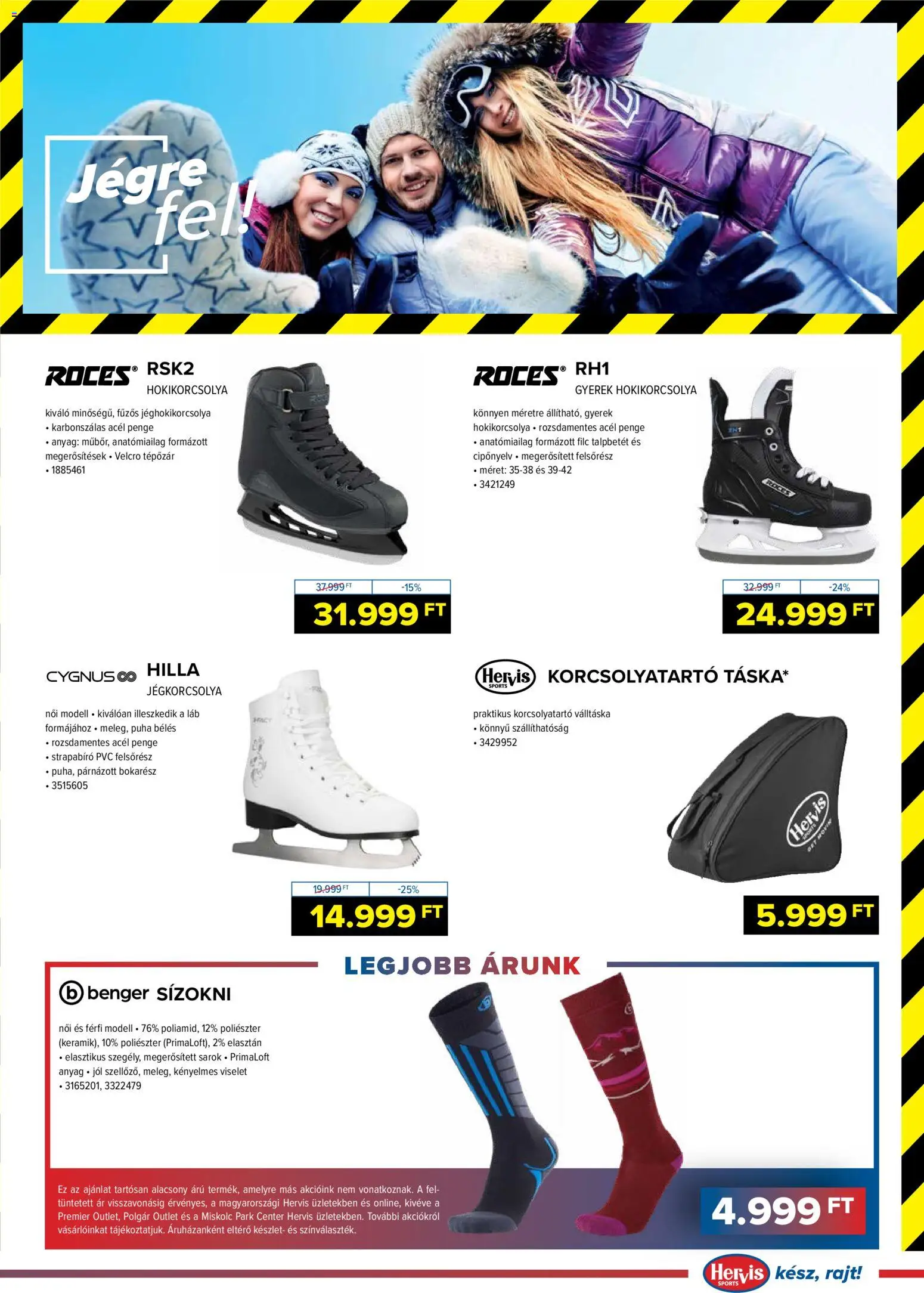 Hervis Sports akciós ujság - amely érvényes a következő dátumtól: 16.12.2025 | Oldal: 5 | Termékek: Sízokni, Válltáska, Jégkorcsolya