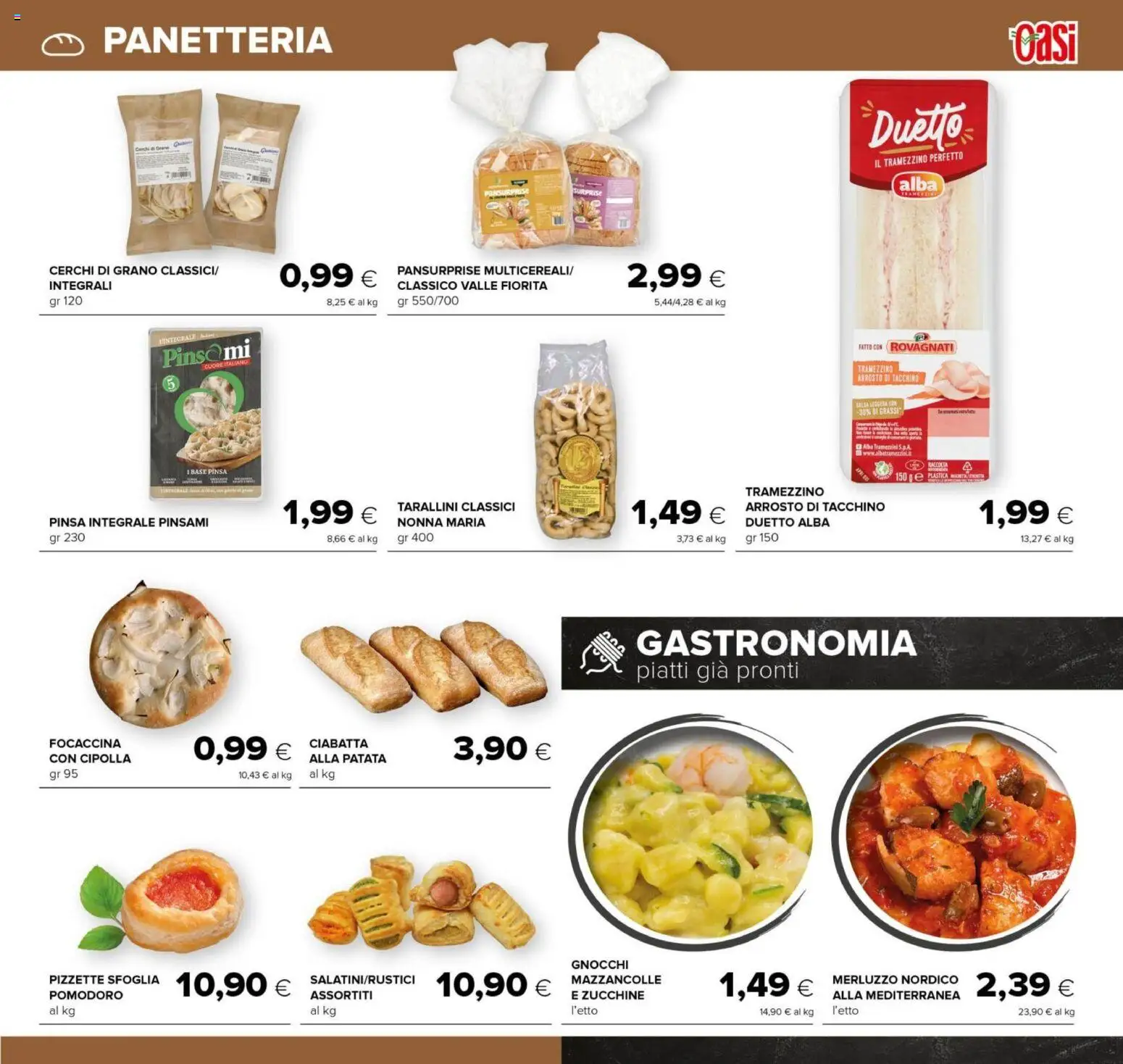 Volantino Oasi del 15.12.2025 | Pagina: 23 | Prodotti: Merluzzo, Tacchino, Gnocchi, Tramezzino