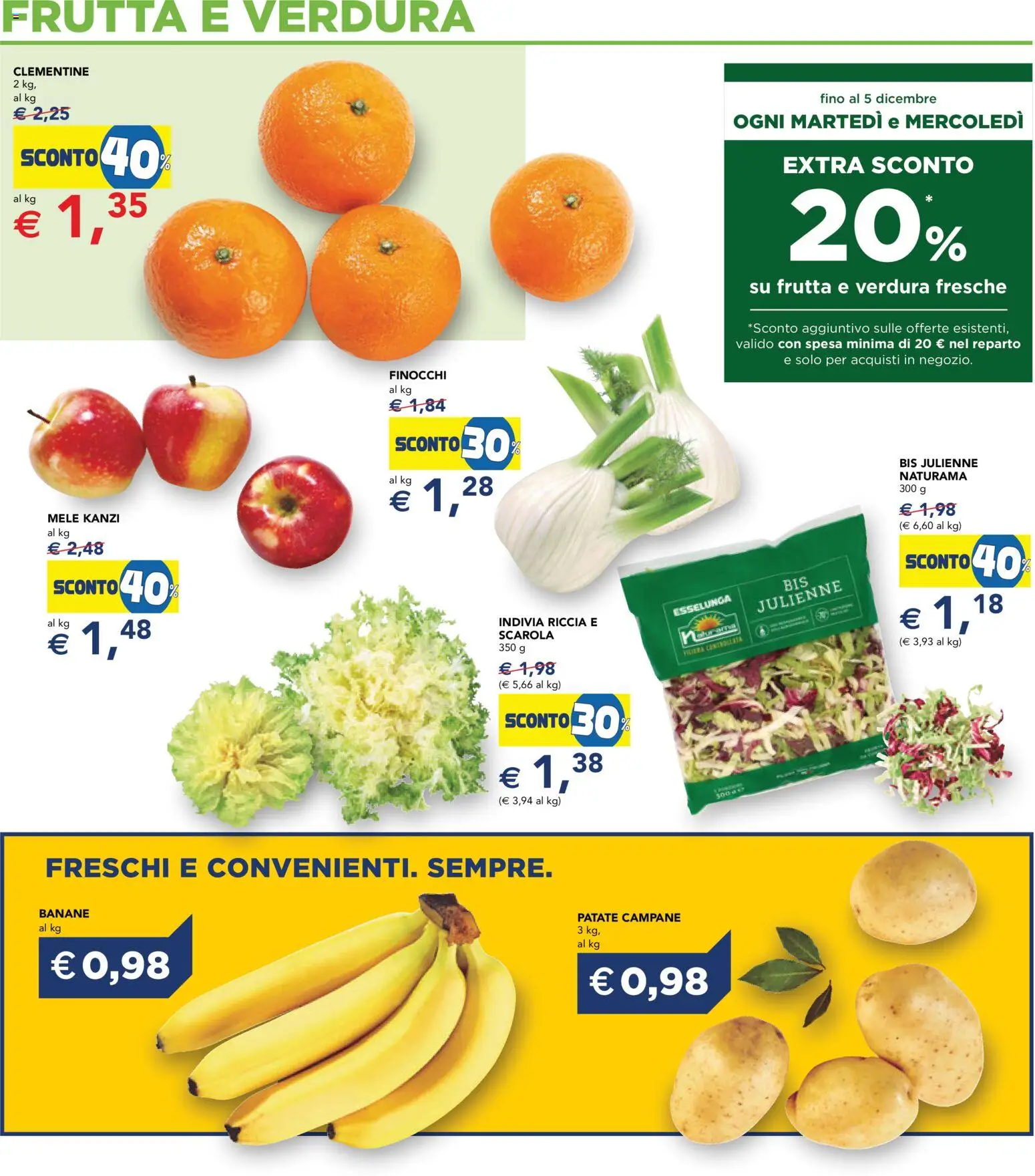 Volantino Esselunga S del 07.11.2025 | Pagina: 15 | Prodotti: Mele, Patate, Finocchi, Indivia