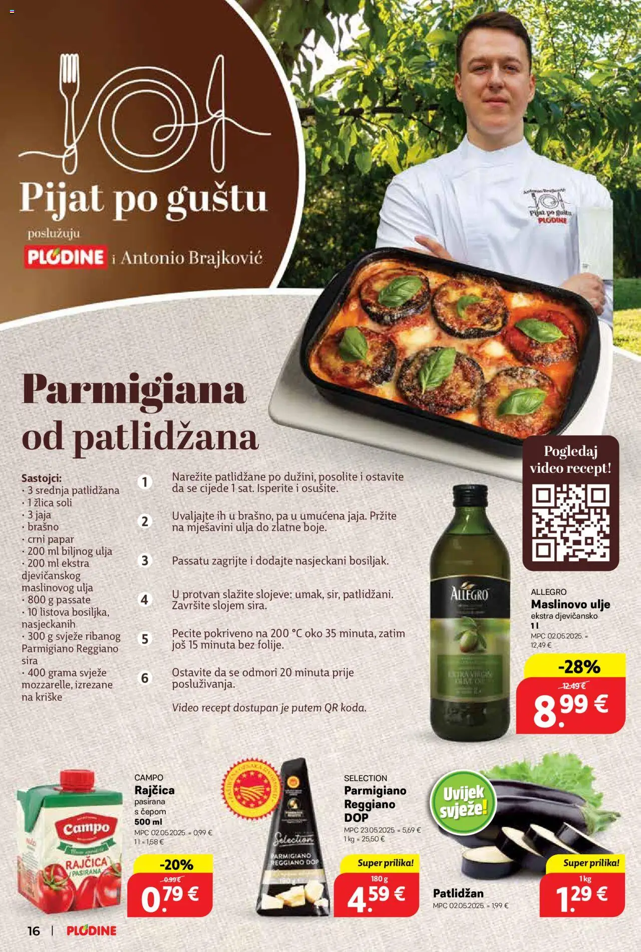 Plodine katalog | vrijedi od 25.06.2025 | Stranica: 16 | Proizvodi: Ulje, Papar, Rajčica, Video
