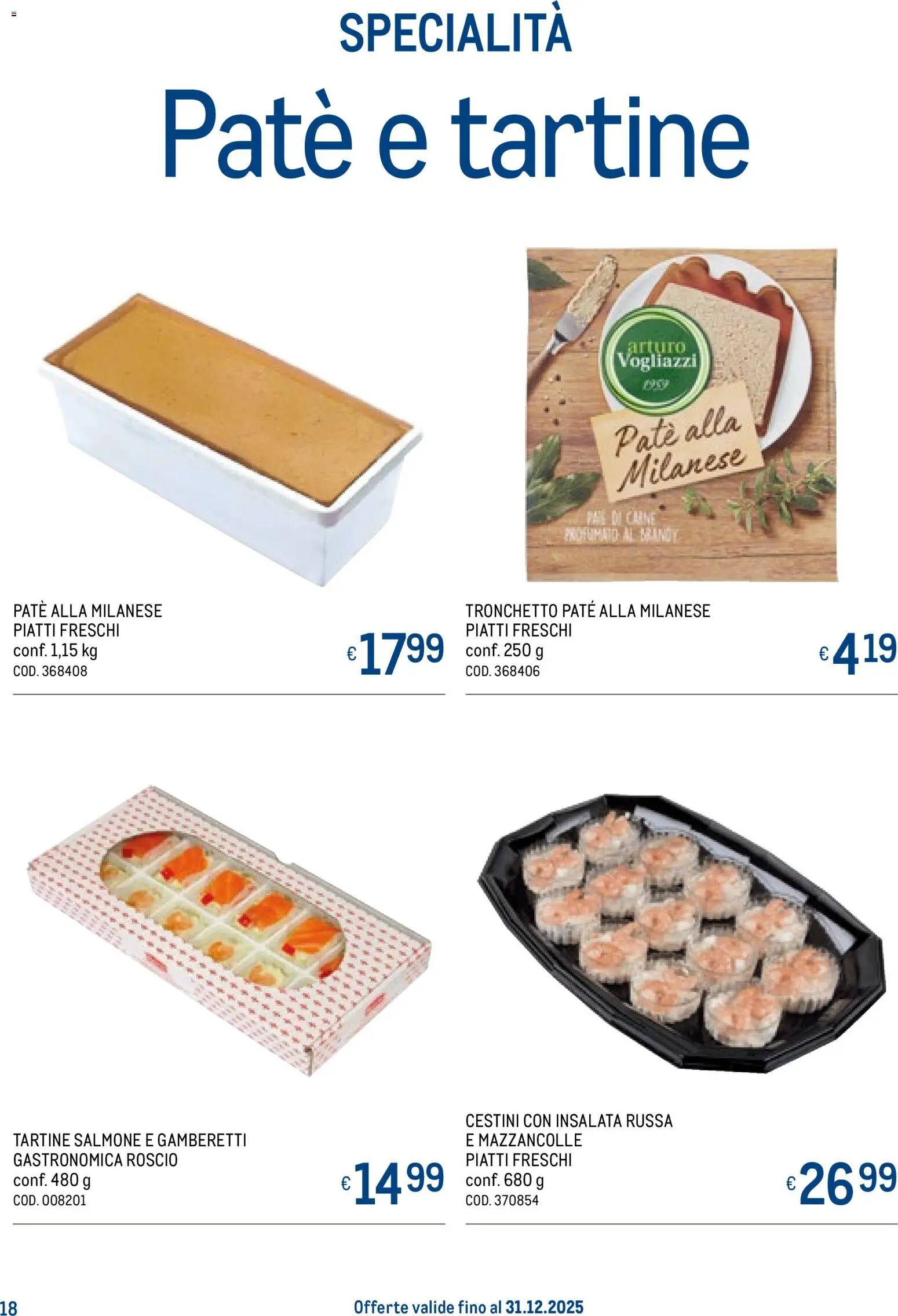 Volantino Metro del 20.11.2025 | Pagina: 18 | Prodotti: Paté, Salmone, Insalata russa, Gamberetti