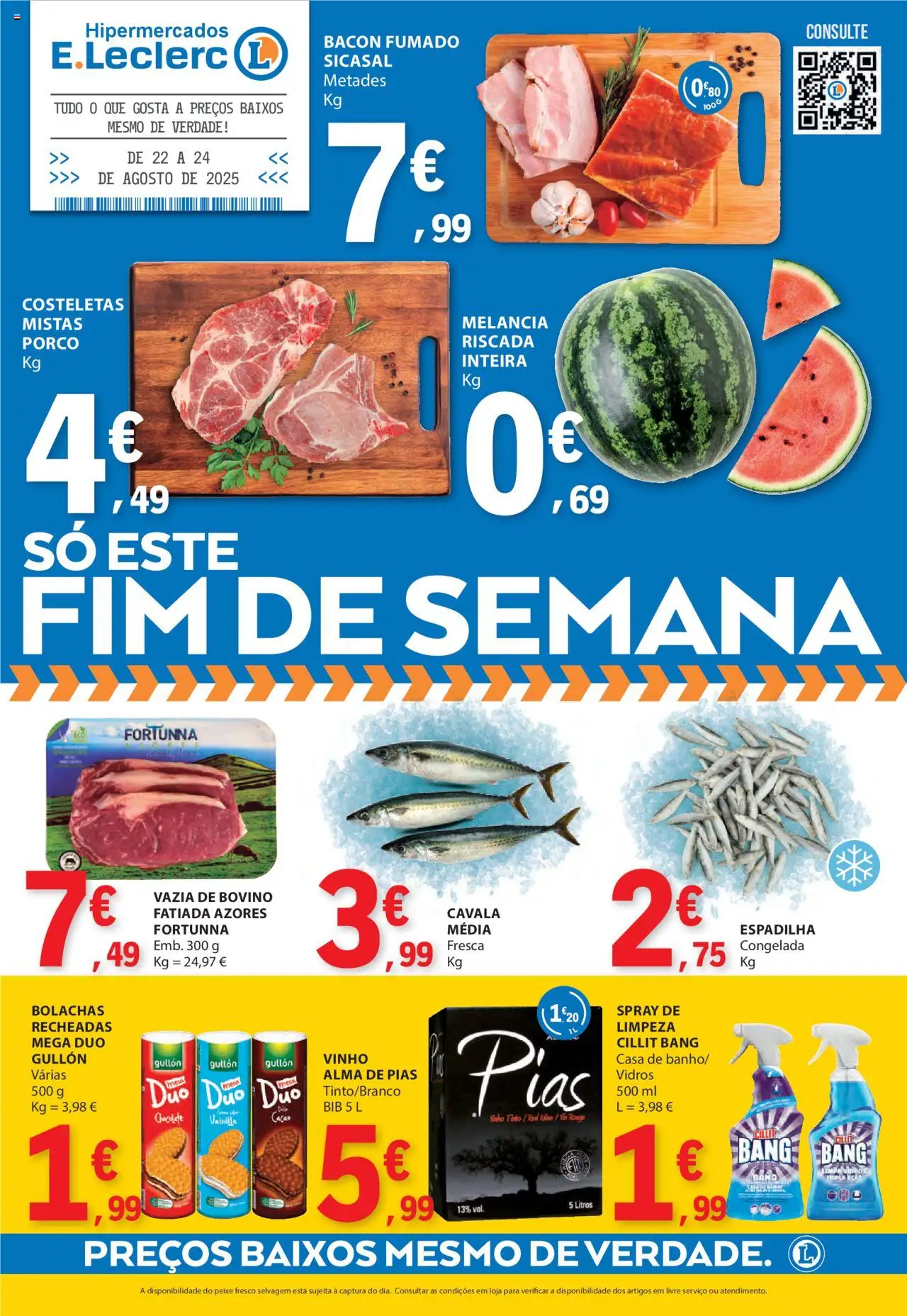 E.Leclerc Catálogo Fim de Semana │ válido de 22.08.2025 | Página: 1 | Produtos: Bacon, Limpa vidros, Vinho, Peixe