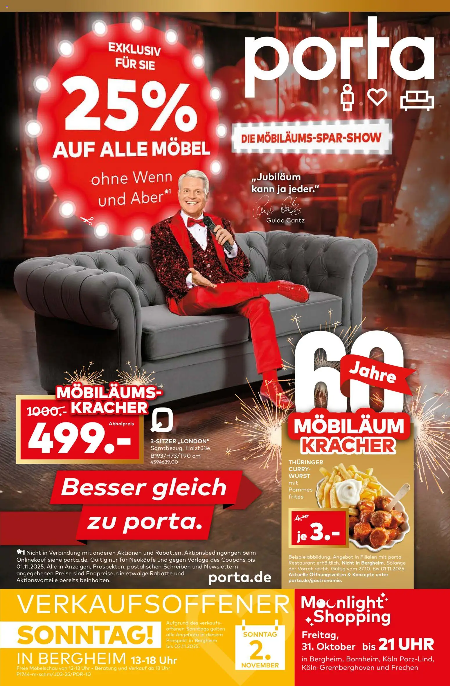 Porta! Möbiläums-Spar-Show mit Guido Cantz und 25% auf ALLE Möbel - Bergheim-Zieverich – gültig ab 27.10.2025 | Seite: 1 | Produkte: Pommes, Pommes frites, Wurst, Uhr