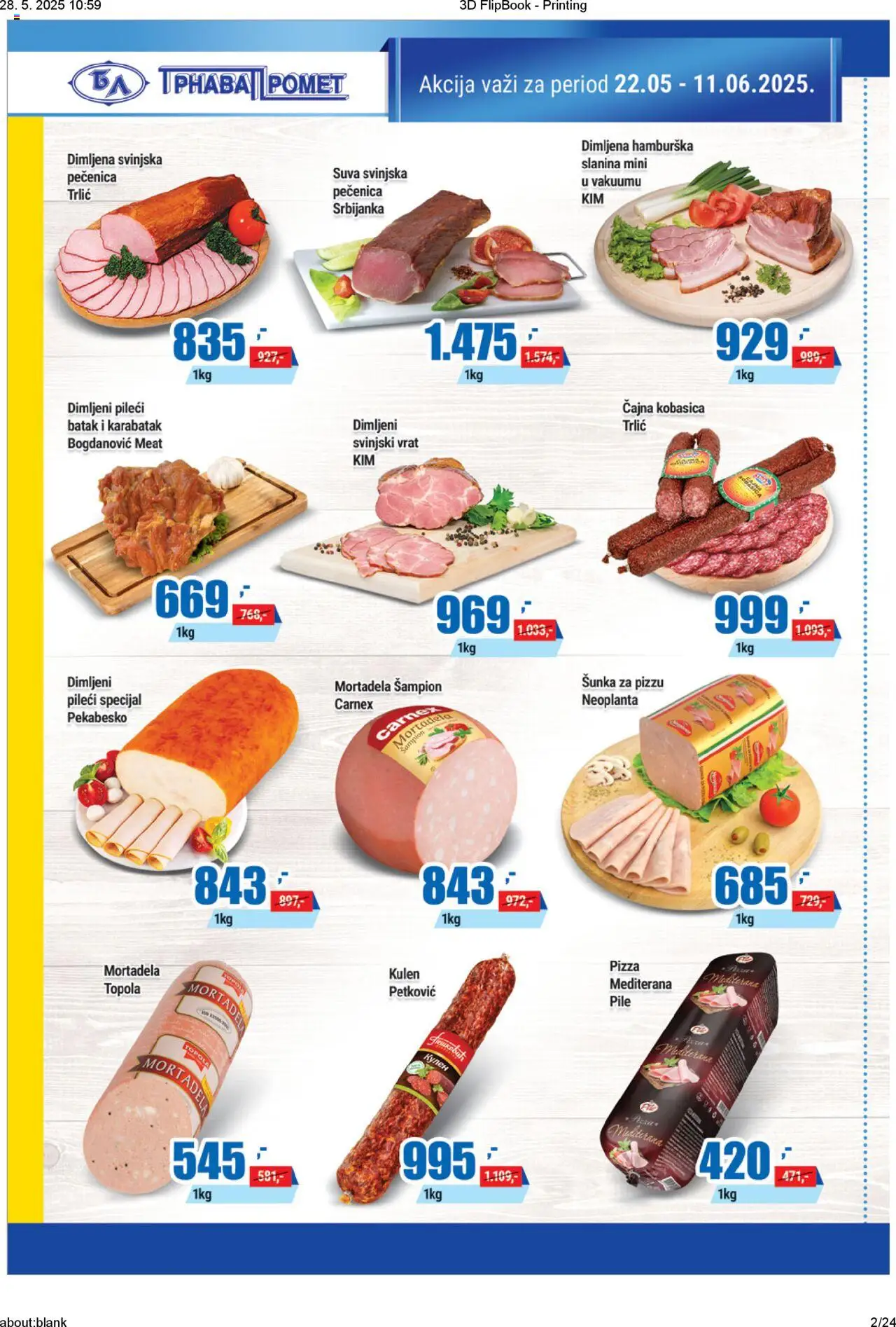 Trnava Promet katalog - važi od 22.05.2025 | Strana: 2 | Proizvode: Mortadela, Svinjski vrat, Pile, Kobasica