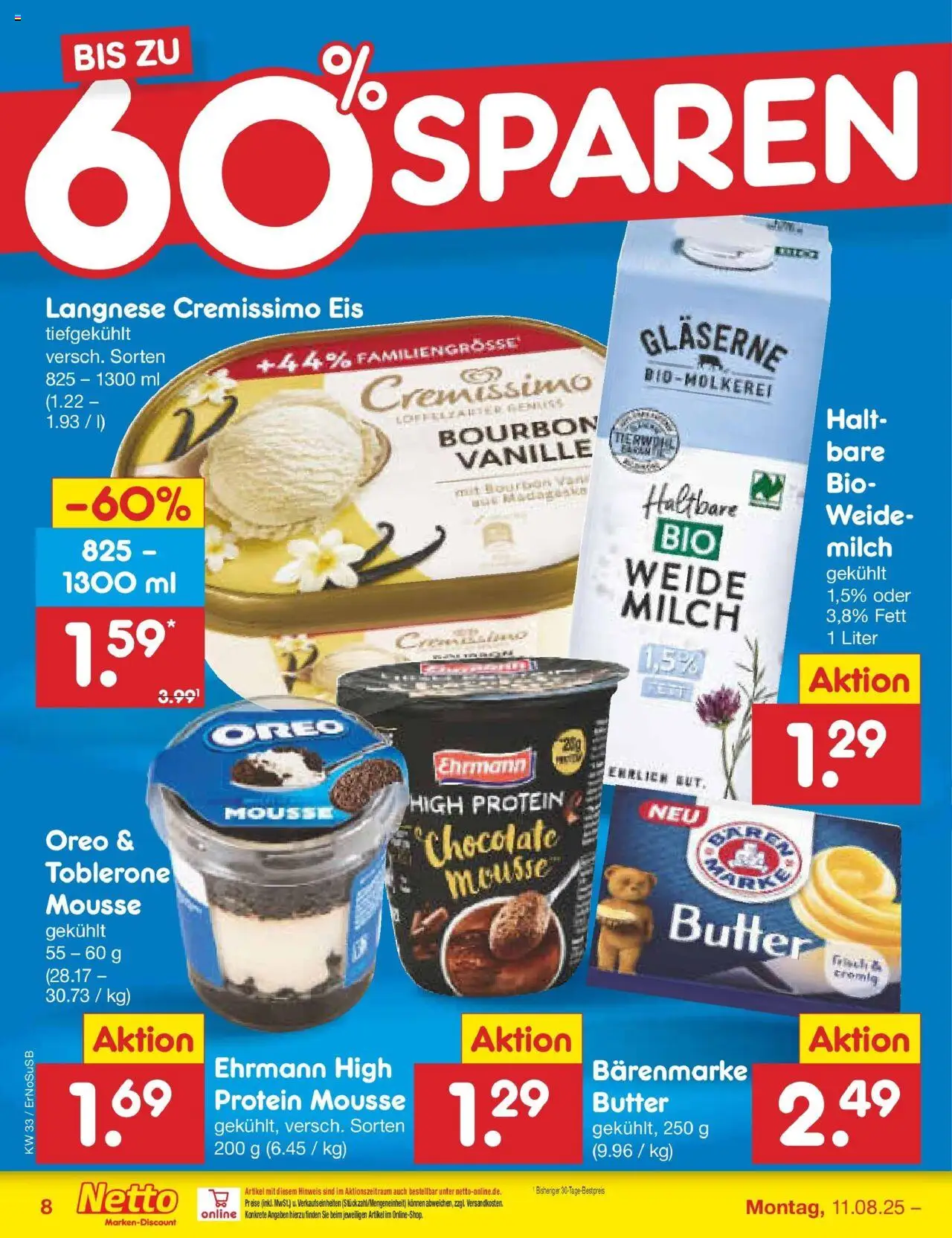 Netto Marken-Discount prospekt Erfurt	 - gültig ab dem 11.08.2025 | Seite: 16 | Produkte: Langnese, Cremissimo, Butter, Bourbon