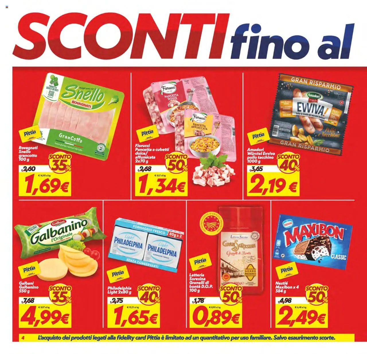 Volantino SuperConveniente del 20.06.2025 | Pagina: 4 | Prodotti: Pancetta, Tacchino, Formaggio, Wurstel