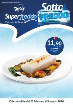 Anteprima del volantino Decò Superfreddo - Napoli catalogo valido a partire dal 23.02.2026