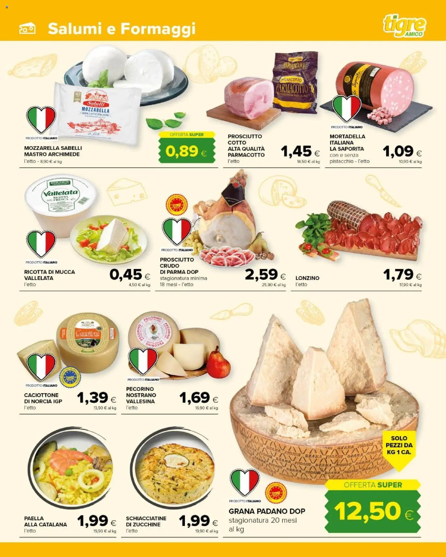 Volantino Tigre del 25.03.2026 | Pagina: 7 | Prodotti: Mozzarella, Latte, Prosciutto, Paella