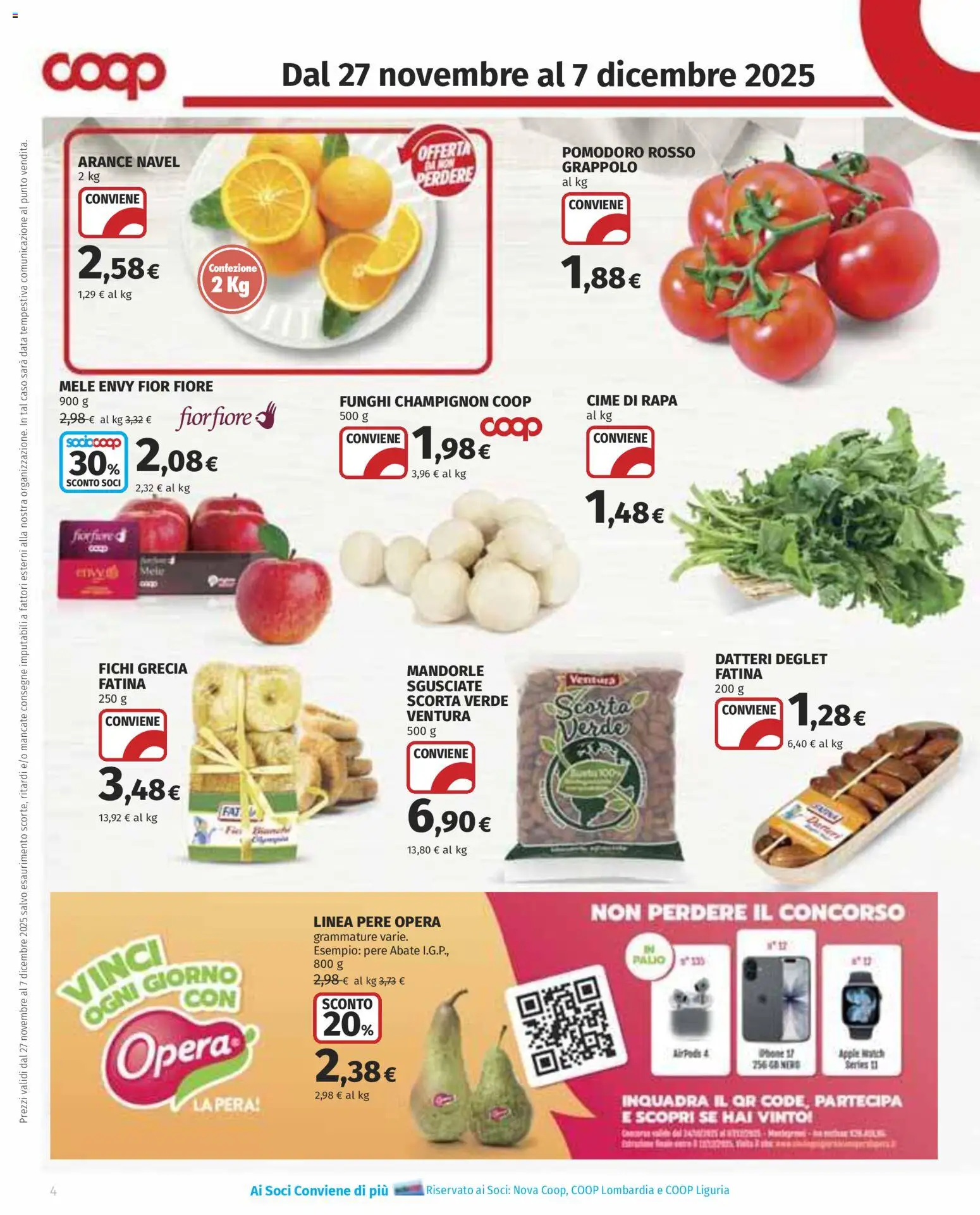 Volantino COOP del 27.11.2025 | Pagina: 4 | Prodotti: Arance, Pomodoro, Mandorle, Funghi