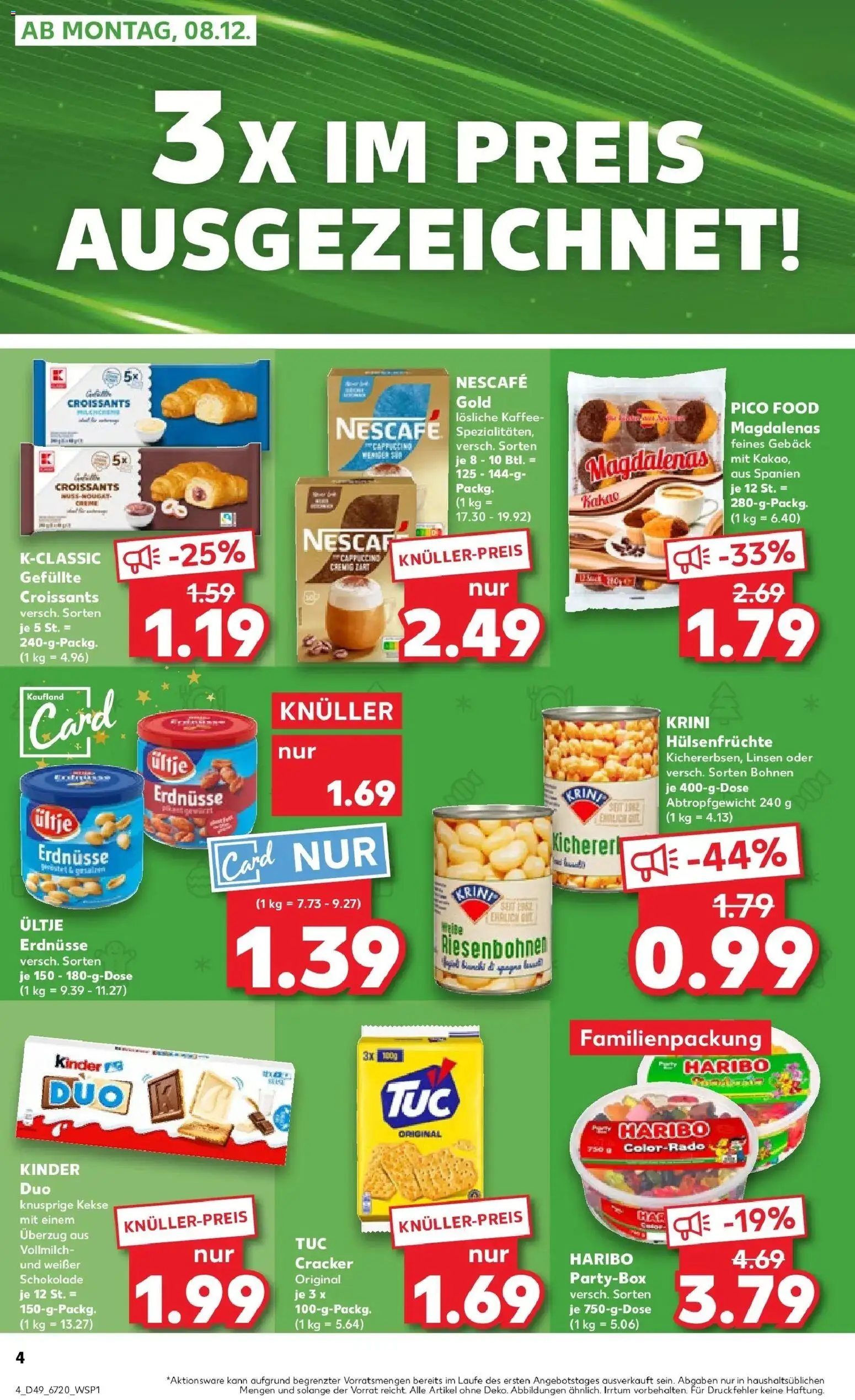 Kaufland prospekt Schrobenhausen	 – gültig ab 08.12.2025 | Seite: 4 | Produkte: Ultje erdnusse, Erdnüsse, Kaffee, Nescafe gold