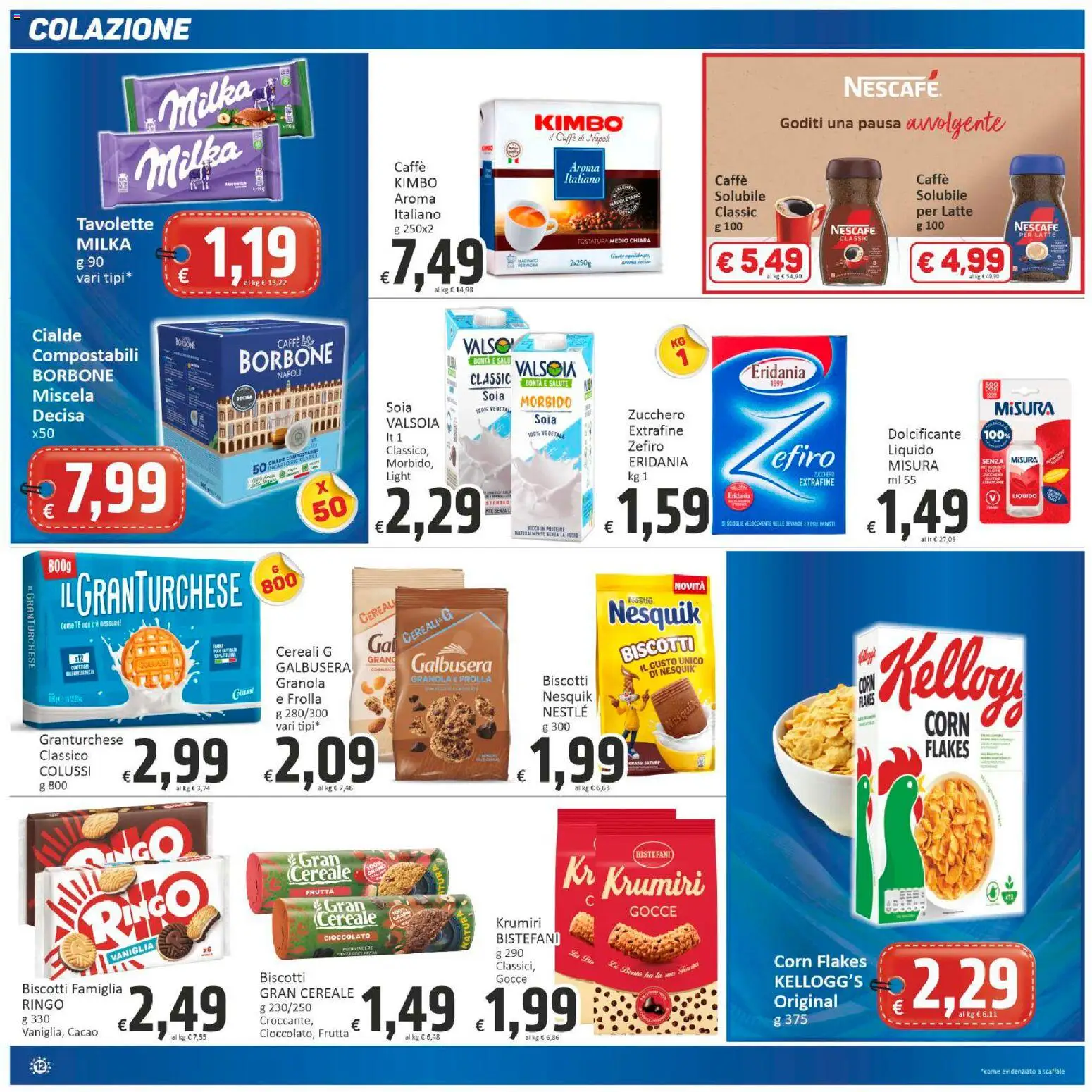 Volantino Paghi Poco del 20.02.2026 | Pagina: 12 | Prodotti: Dolcificante, Caffè, Tè, Scaffale