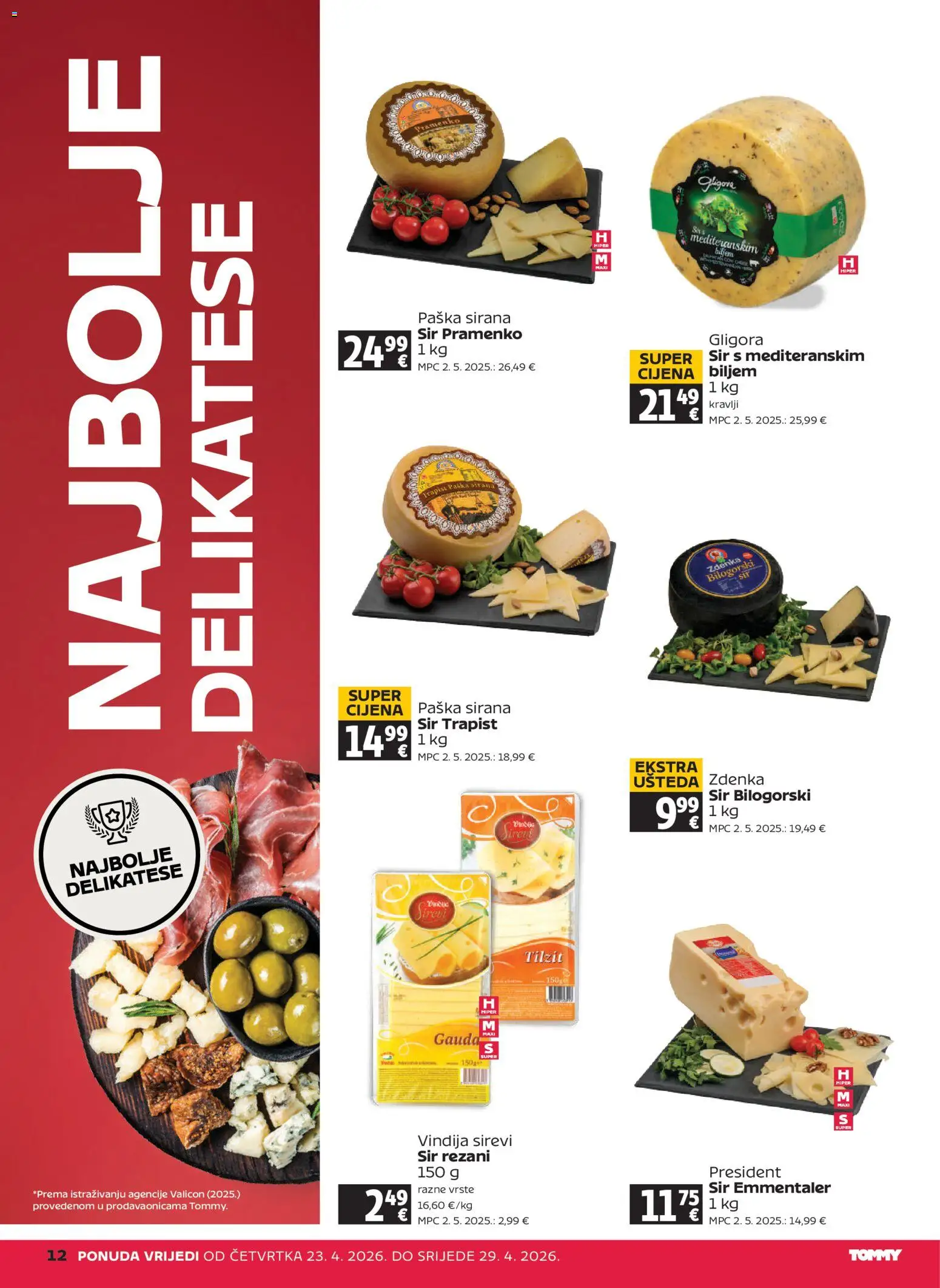 Tommy katalog | vrijedi od 23.04.2026 | Stranica: 12 | Proizvodi: Vindija, Gauda, Sir, Trapist