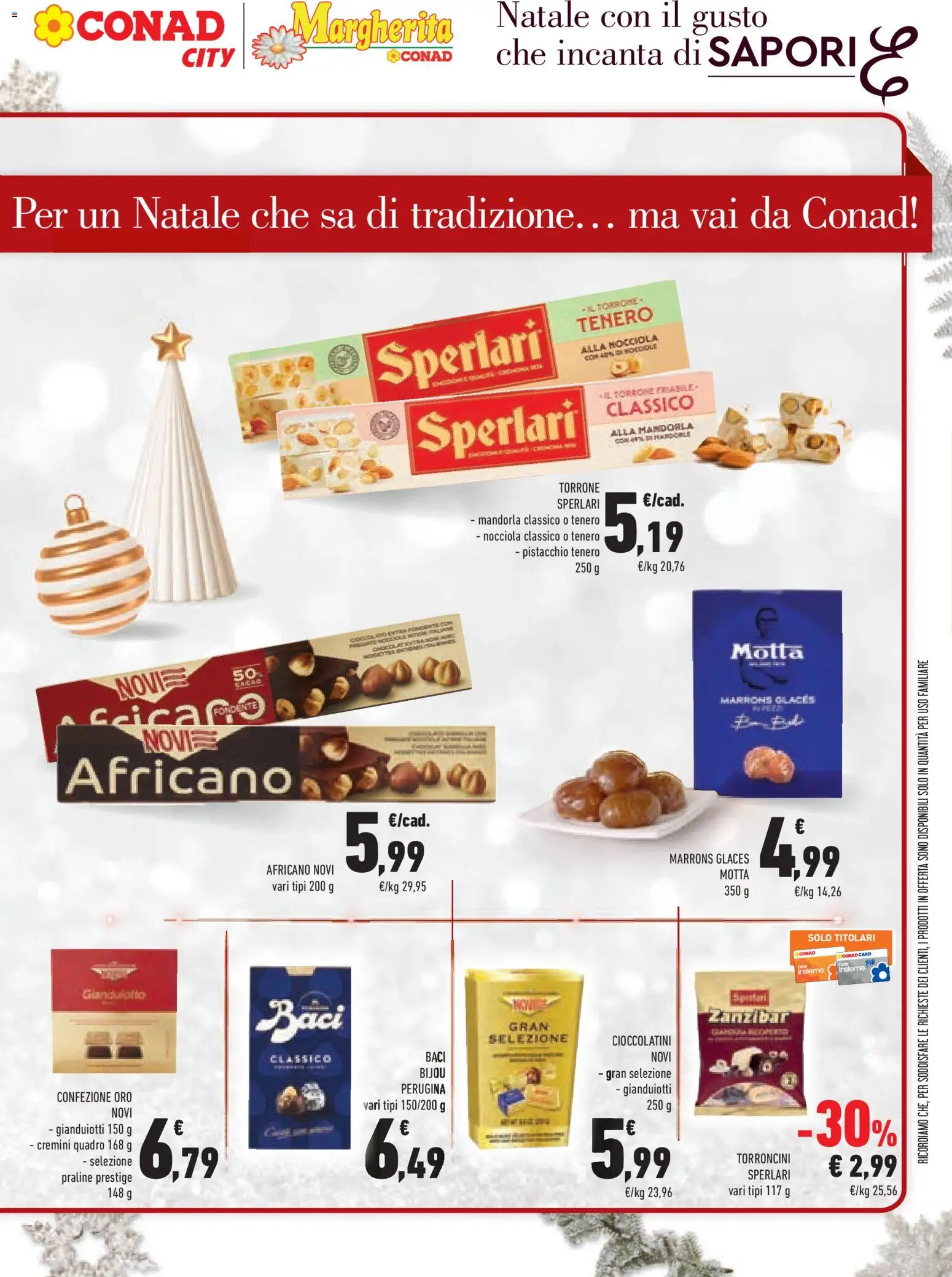 Volantino Conad del 15.12.2025 | Pagina: 7 | Prodotti: Torroncini, Cioccolatini