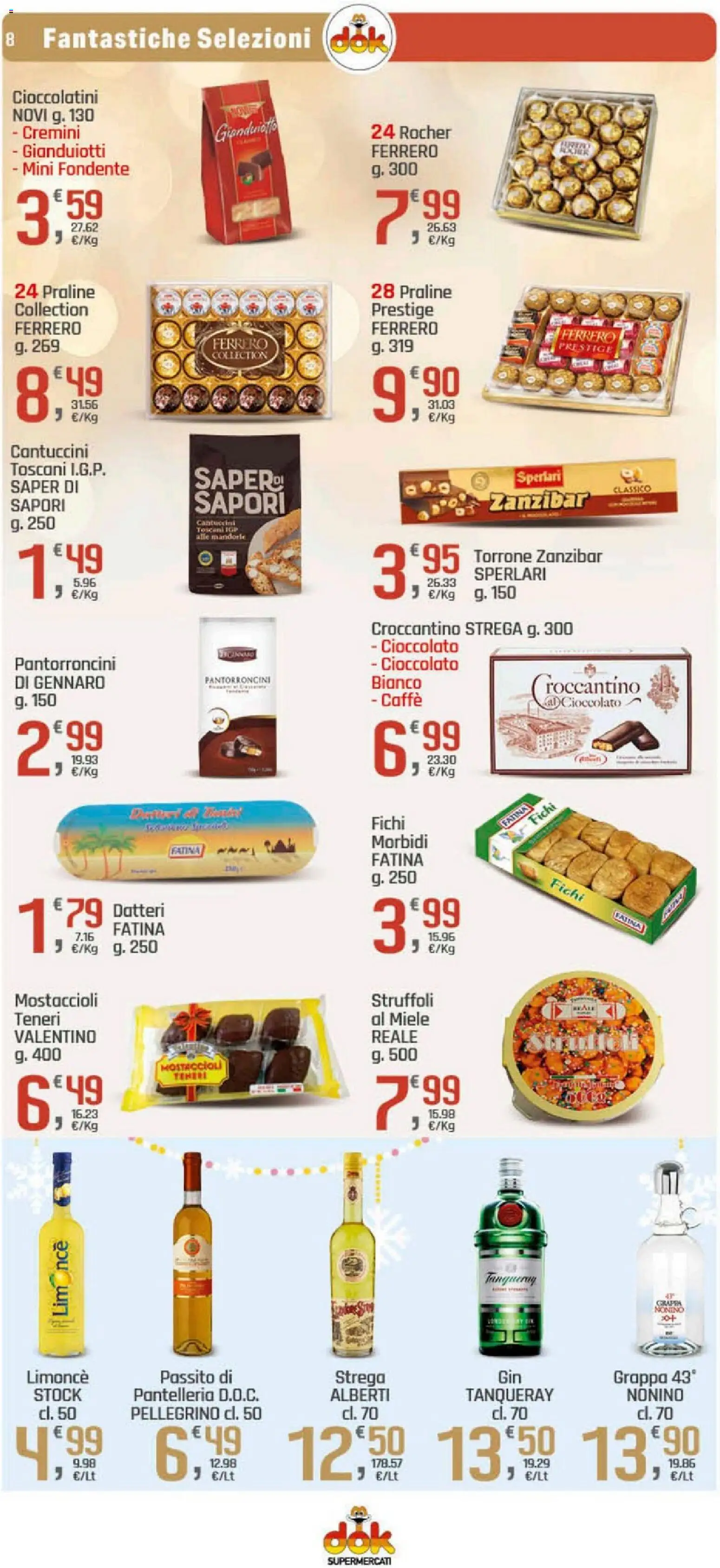 Volantino DOK del 16.12.2025 | Pagina: 8 | Prodotti: Caffè, Mandorle, Miele, Cioccolatini