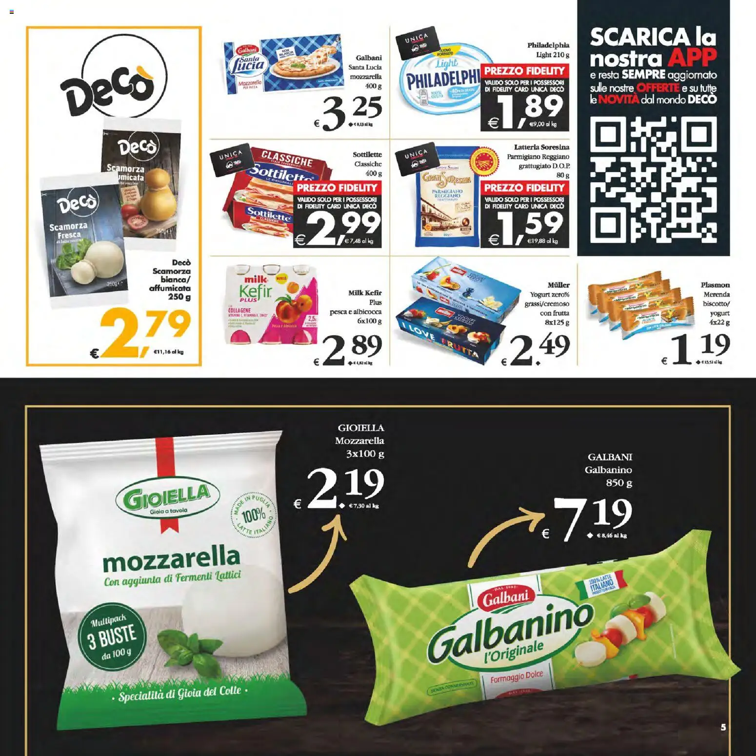 Volantino Decò del 13.02.2026 | Pagina: 5 | Prodotti: Mozzarella, Formaggio, Parmigiano reggiano, Parmigiano