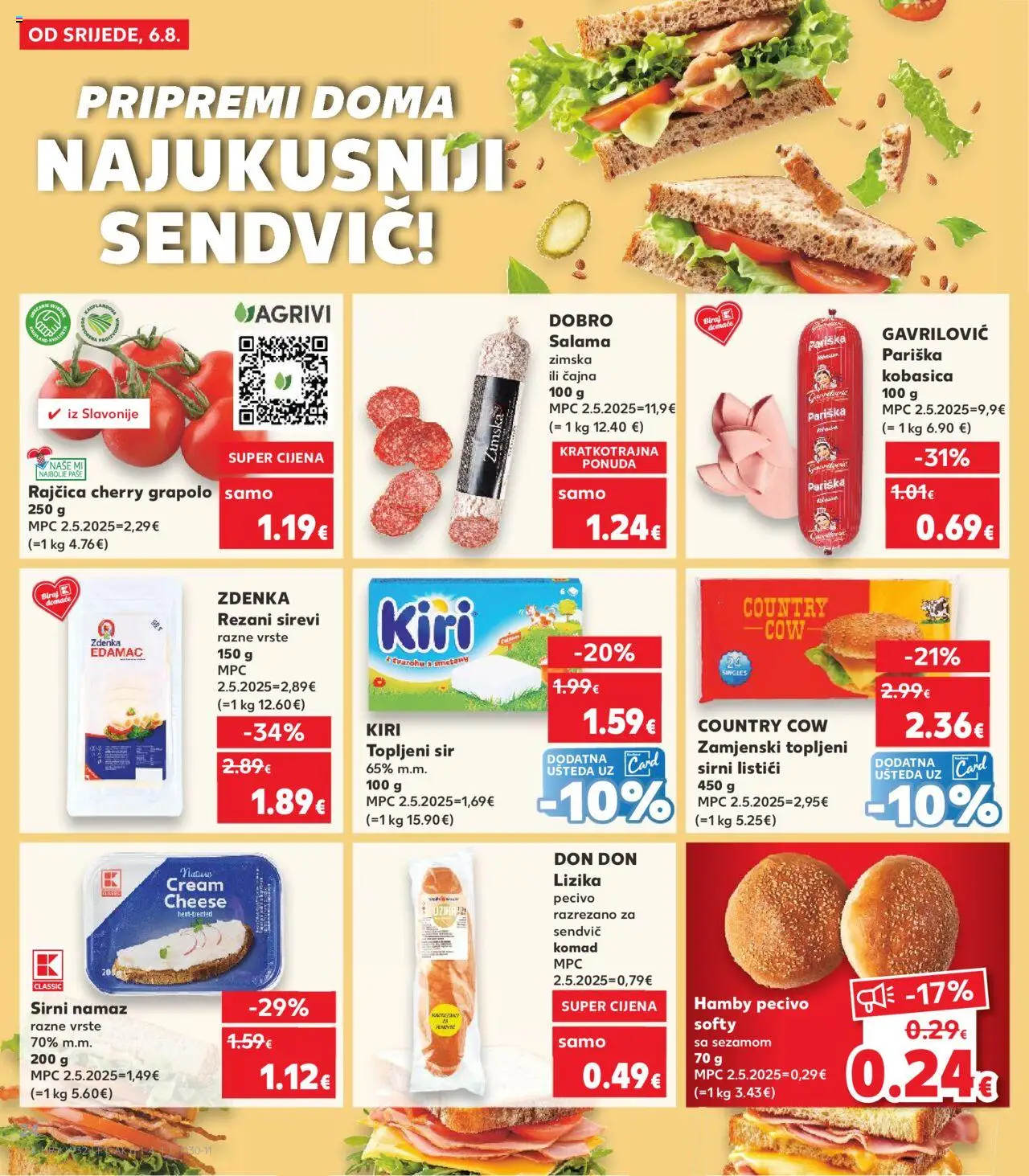 Kaufland katalog | vrijedi od 06.08.2025 | Stranica: 24 | Proizvodi: Sir, Kobasica, Rajčica, Namaz