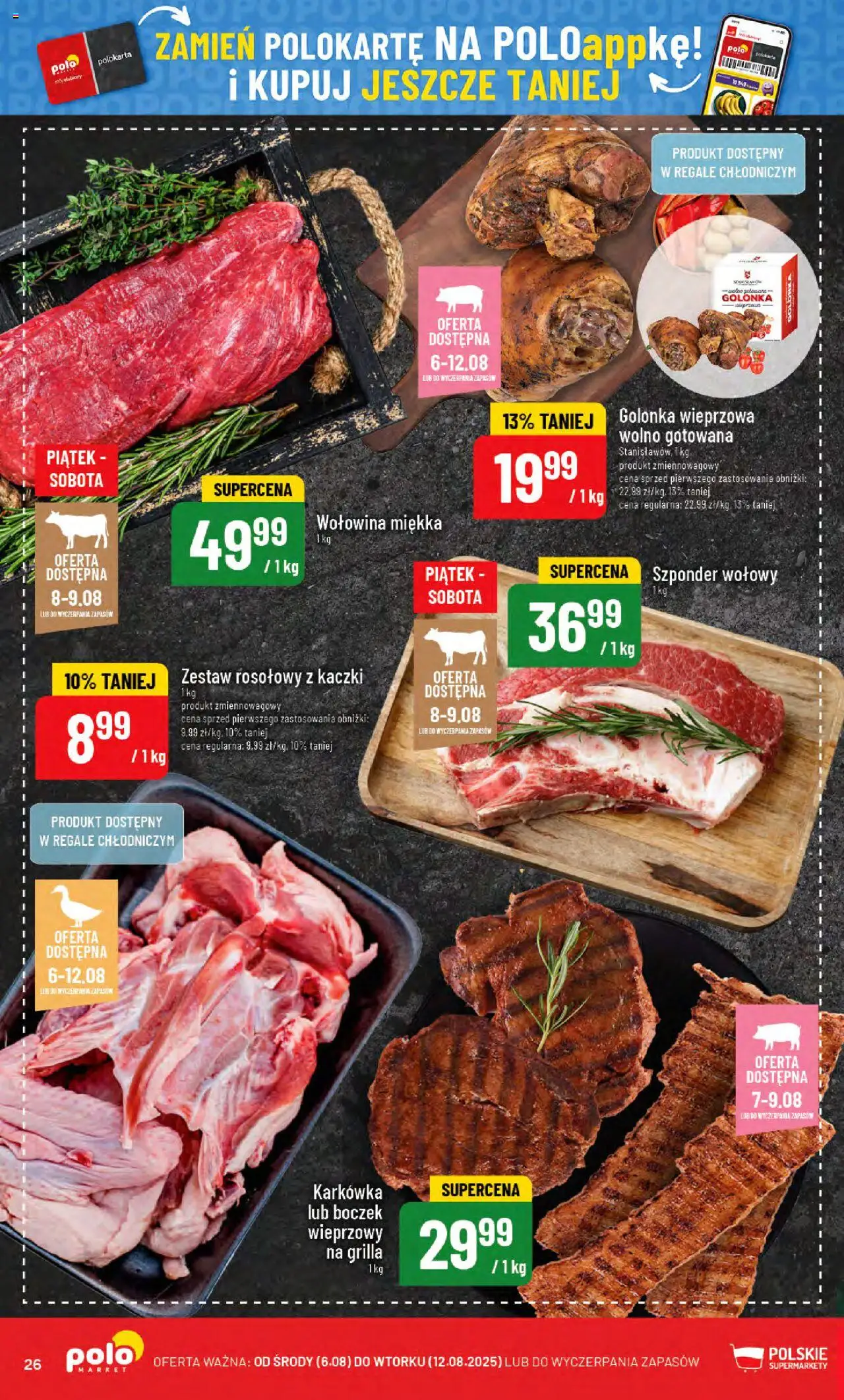 POLOmarket Gazetka od 06.08.2025 | Strona: 26 | Produkty: Karkówka, Boczek wieprzowy, Golonka wieprzowa, Boczek