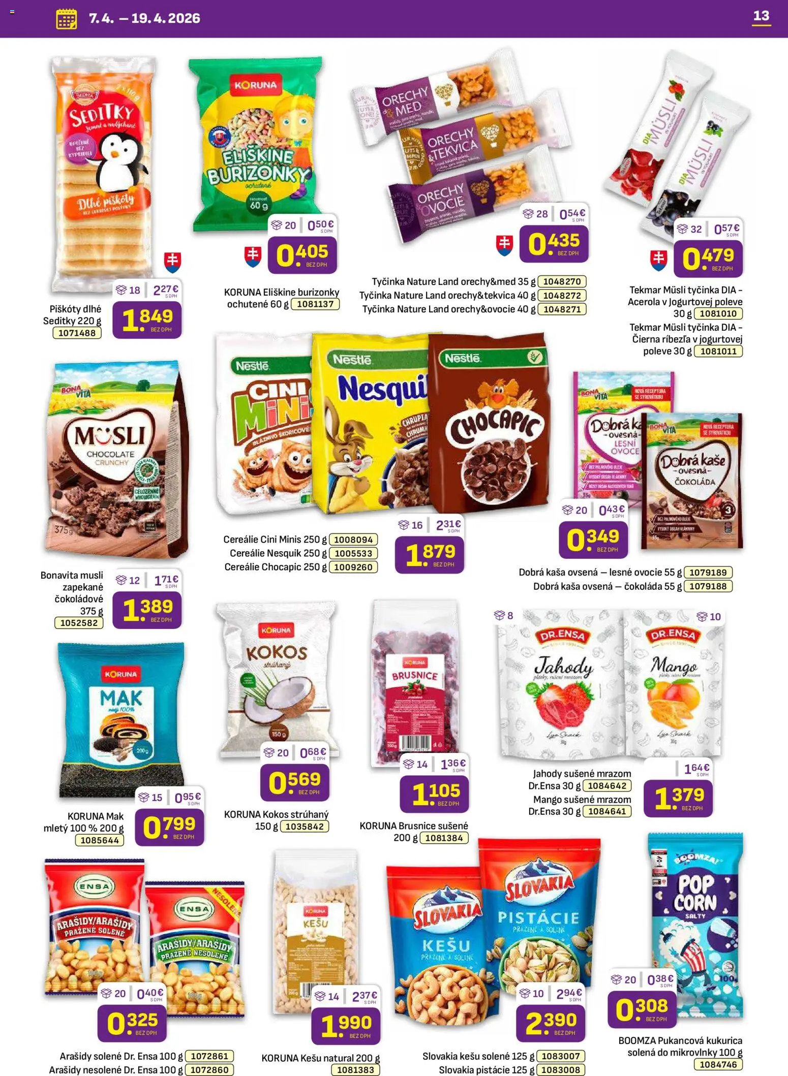 Nové Libex akcie – leták je platný od 07.04.2026 | Strana: 13 | Produkty: Chocapic, Jahody, Orechy, Pistácie