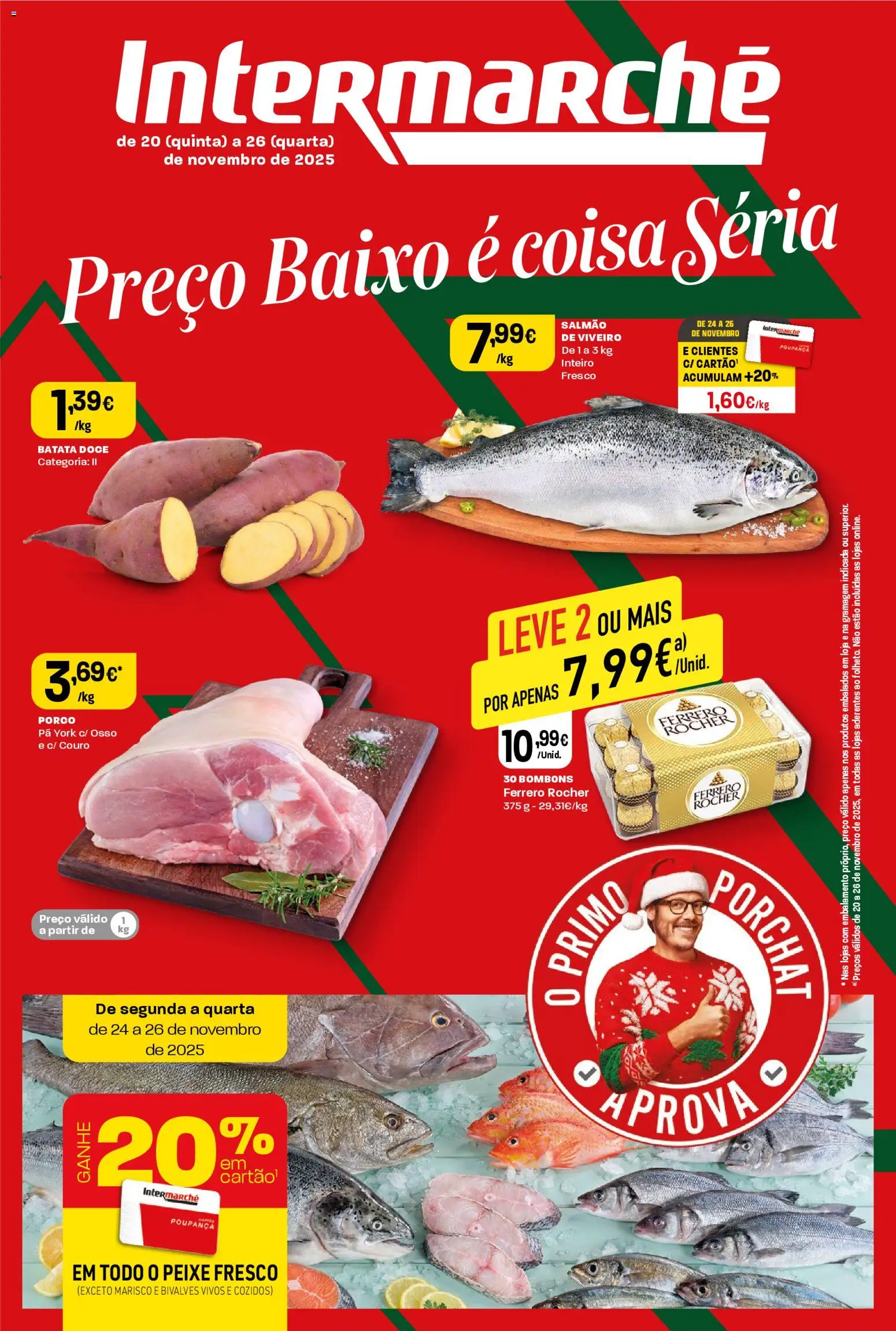 Intermarché folheto │ válido de 20.11.2025 | Página: 1 | Produtos: Batata, Ferrero rocher, Peixe, Pá