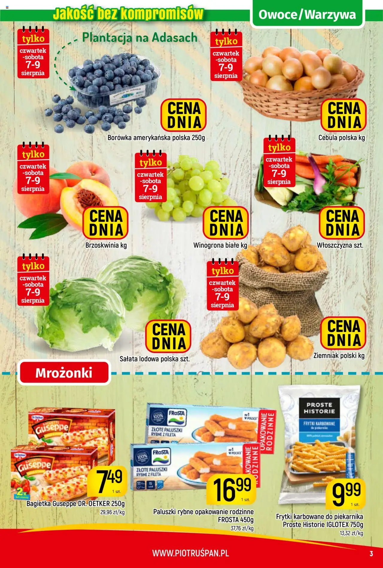 Piotruś Pan Gazetka od 31.07.2025 | Strona: 3 | Produkty: Brzoskwinia, Winogrona, Bagietka, Frytki