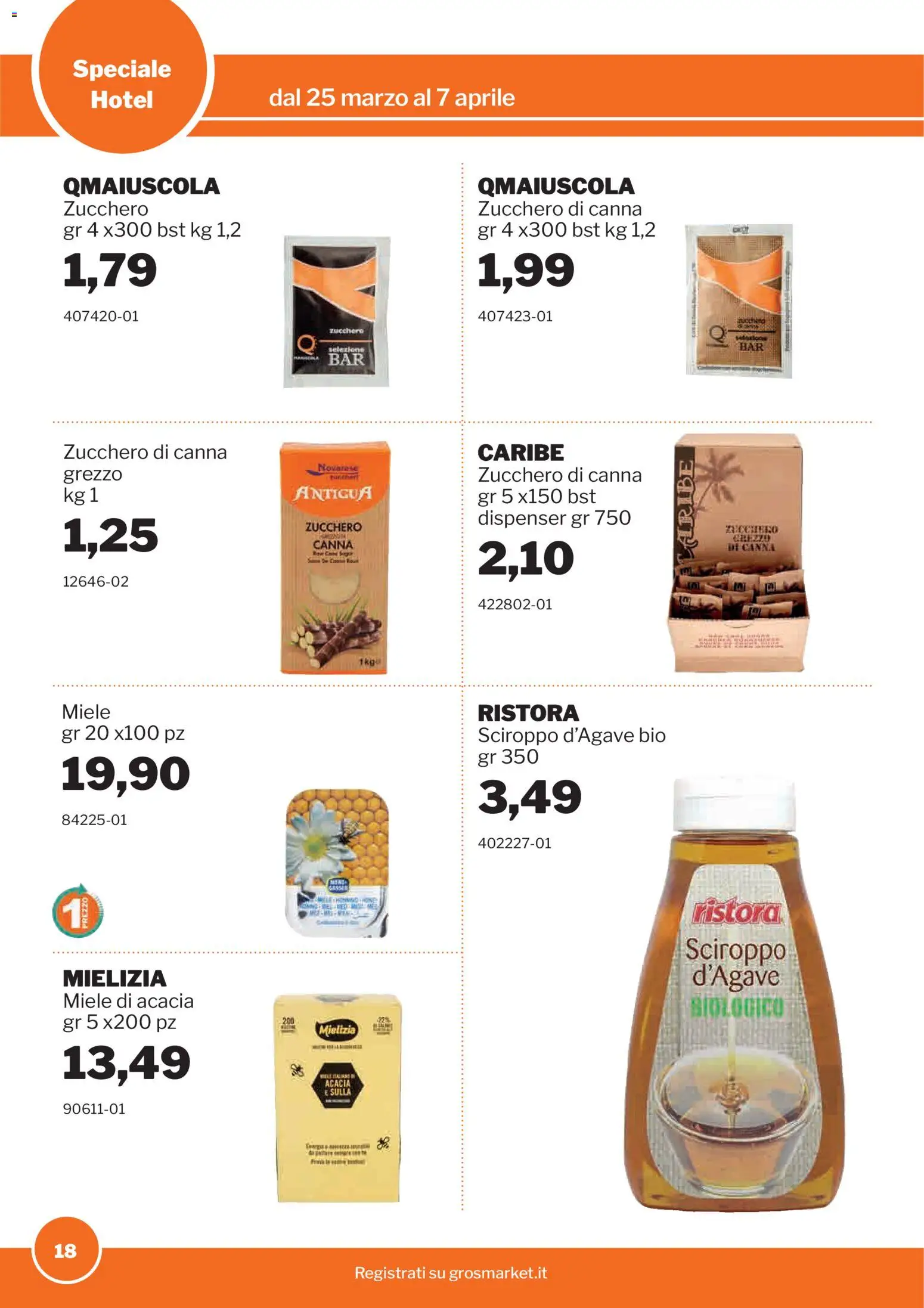 Volantino Sogegross del 25.03.2026 | Pagina: 18 | Prodotti: Zucchero, Miele
