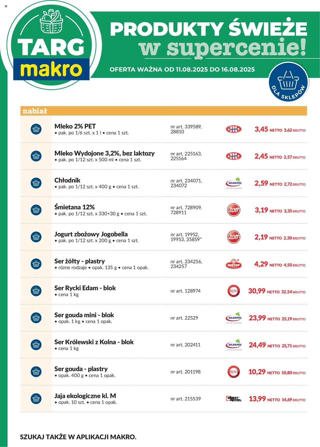 Makro Gazetka - Oferta świeża w super cenach od 11.08.2025 | Strona: 7 | Produkty: Ser żółty, Bez laktozy, Ser, Jogurt
