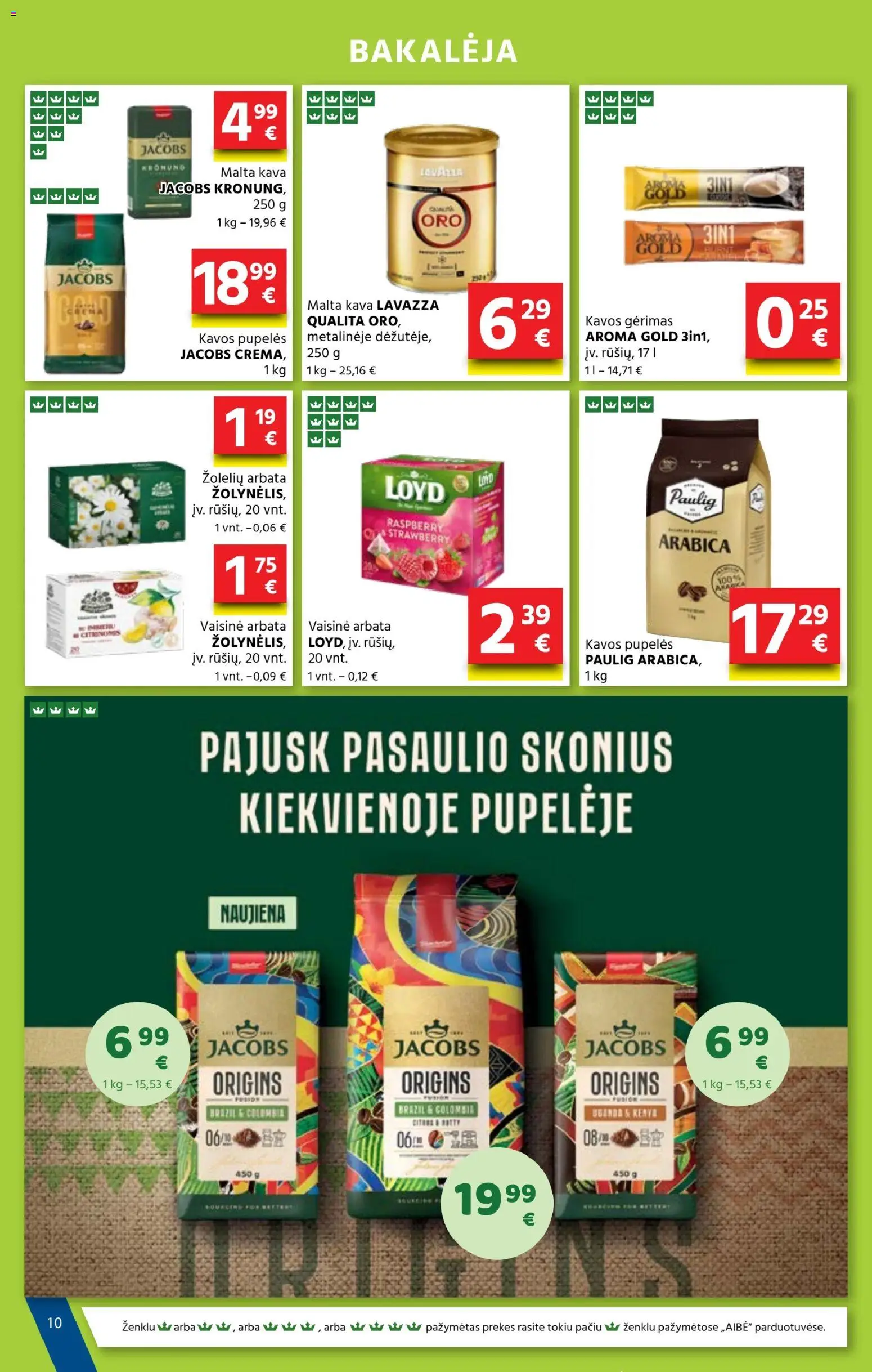 AIBE akcijos nuo 30.10.2025 | Puslapis: 10 | Prekių: Pupelės, Kavos pupelės, Kava, Arbata