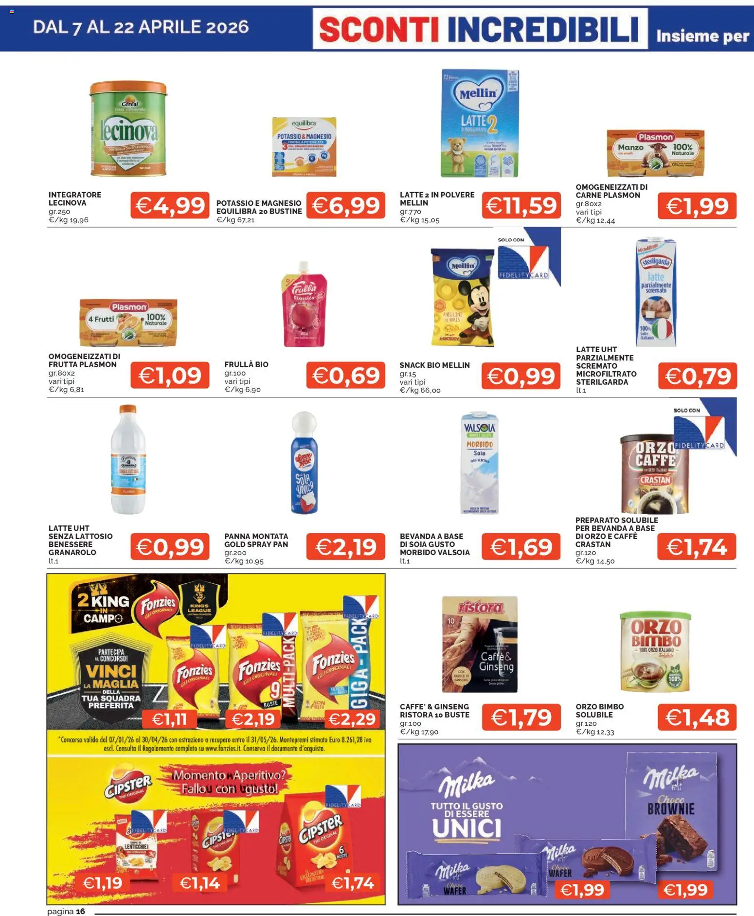 Volantino Mercatò del 07.04.2026 | Pagina: 16 | Prodotti: Caffè, Panna, Frutta, Aperitivo